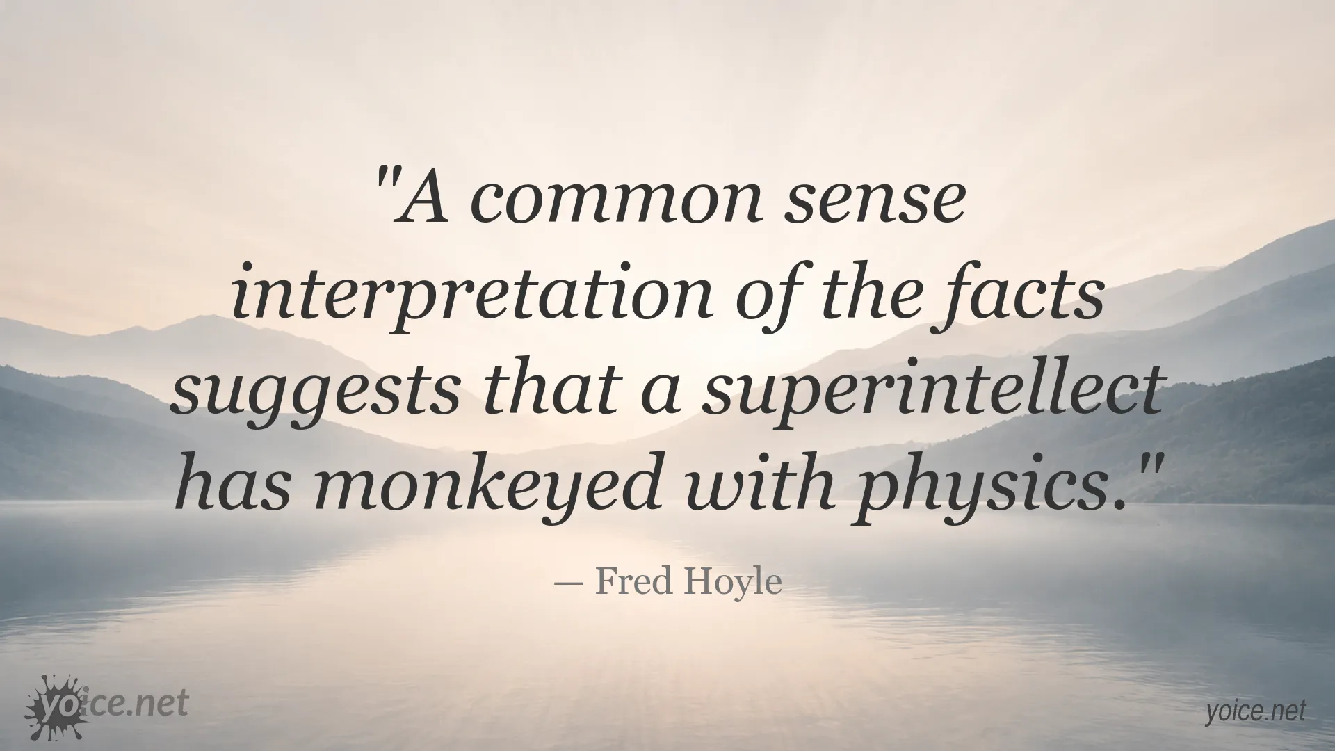 Quote by Fred Hoyle about physics and the possibility of a superintellect