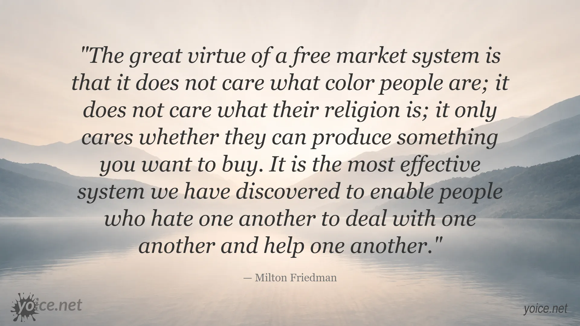 Milton Friedman quote about free markets and social tolerance