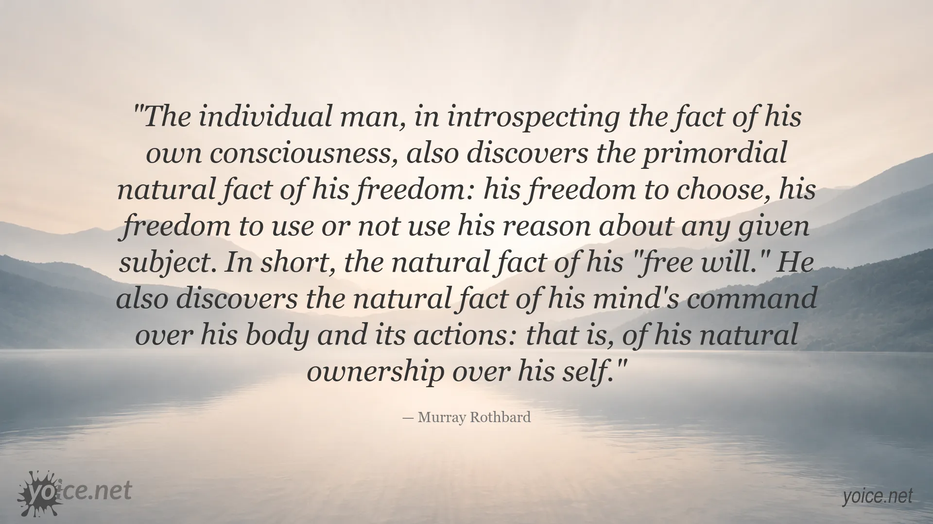 Freedom and self-ownership quote image featuring Murray Rothbard