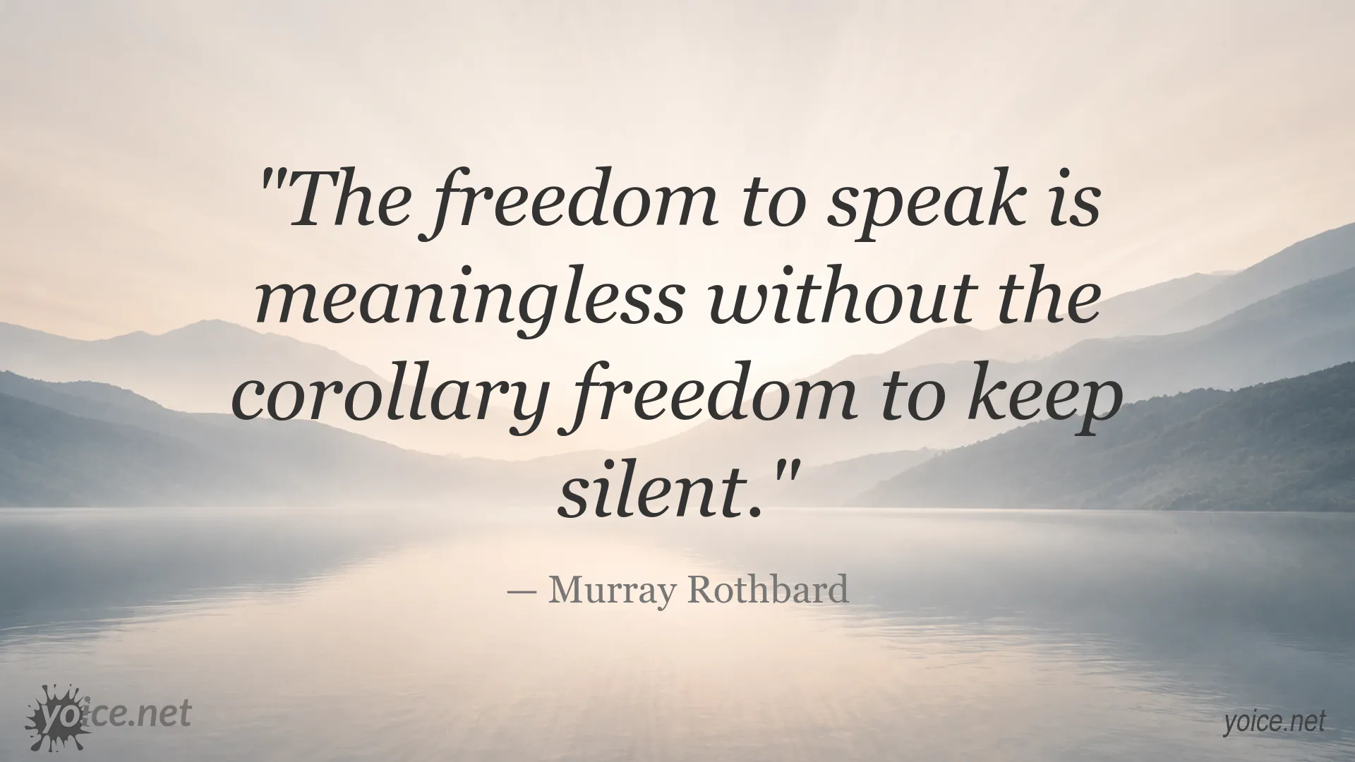 Murray Rothbard quote image about freedom of speech and silence