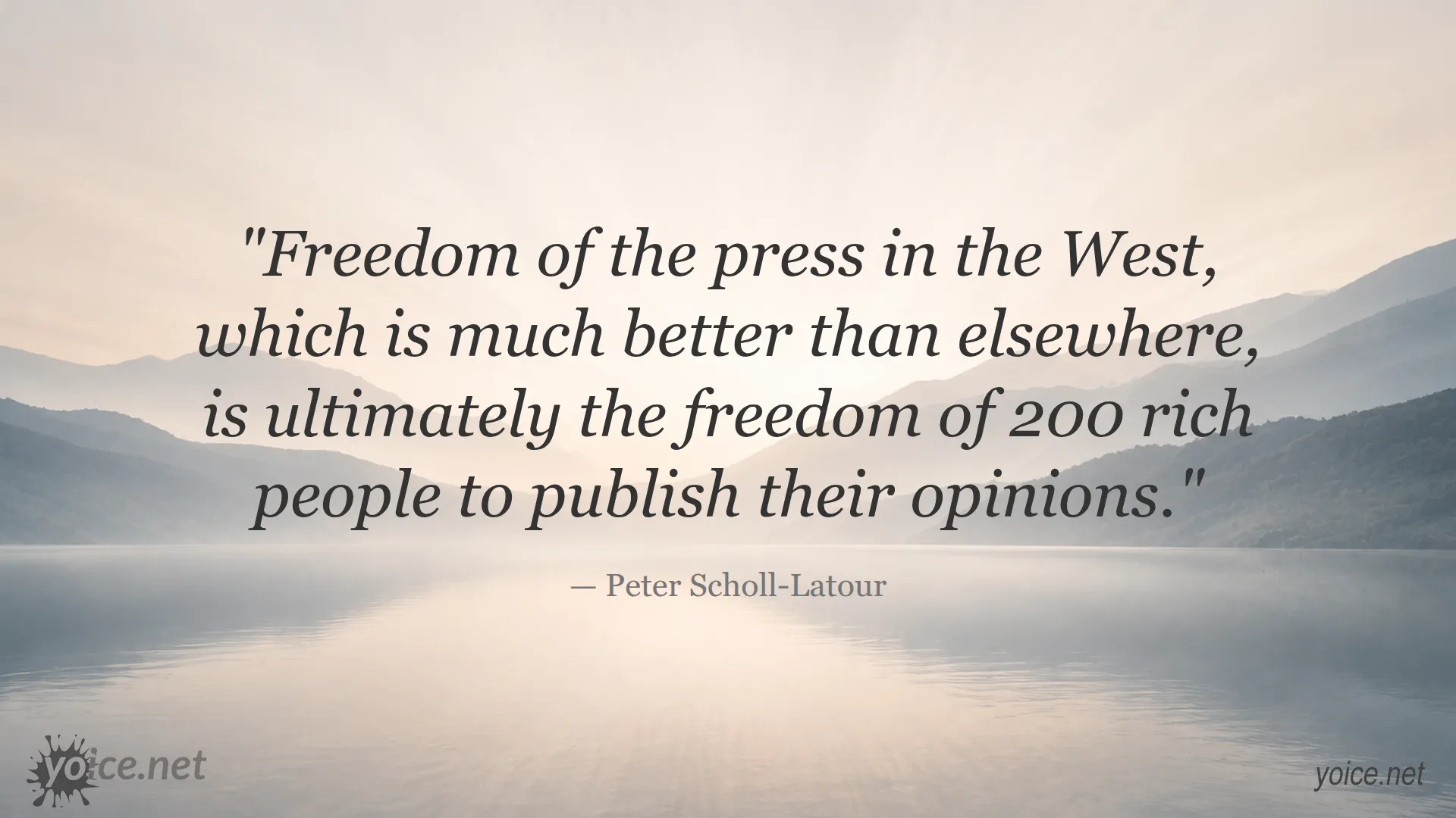 Quote about freedom of the press in the West by Peter Scholl-Latour