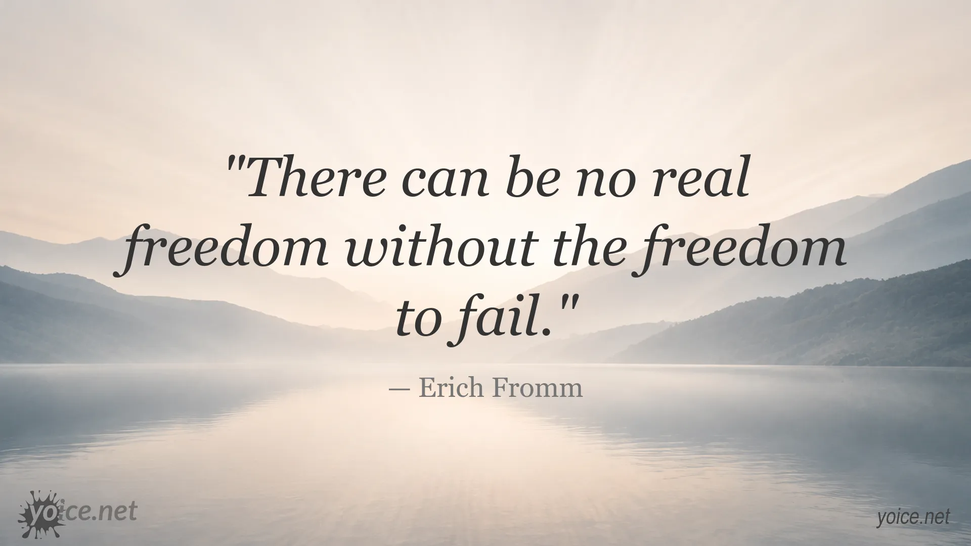 Erich Fromm quote about freedom and failure