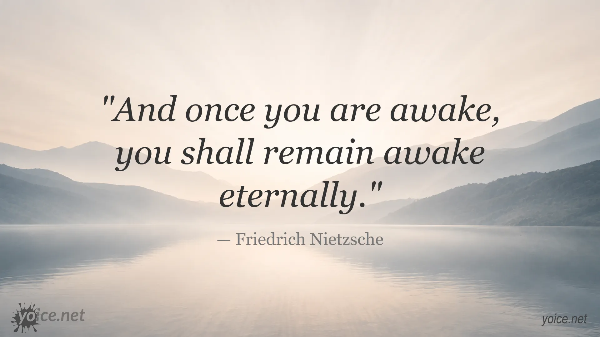 Quote image by Friedrich Nietzsche about awakening and eternal consciousness