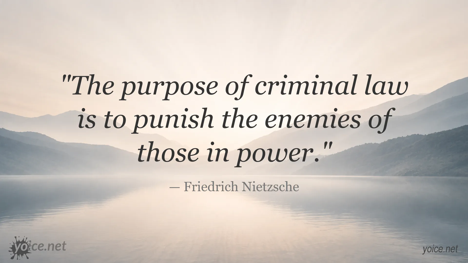 Quote image featuring Friedrich Nietzsche's perspective on criminal law and power