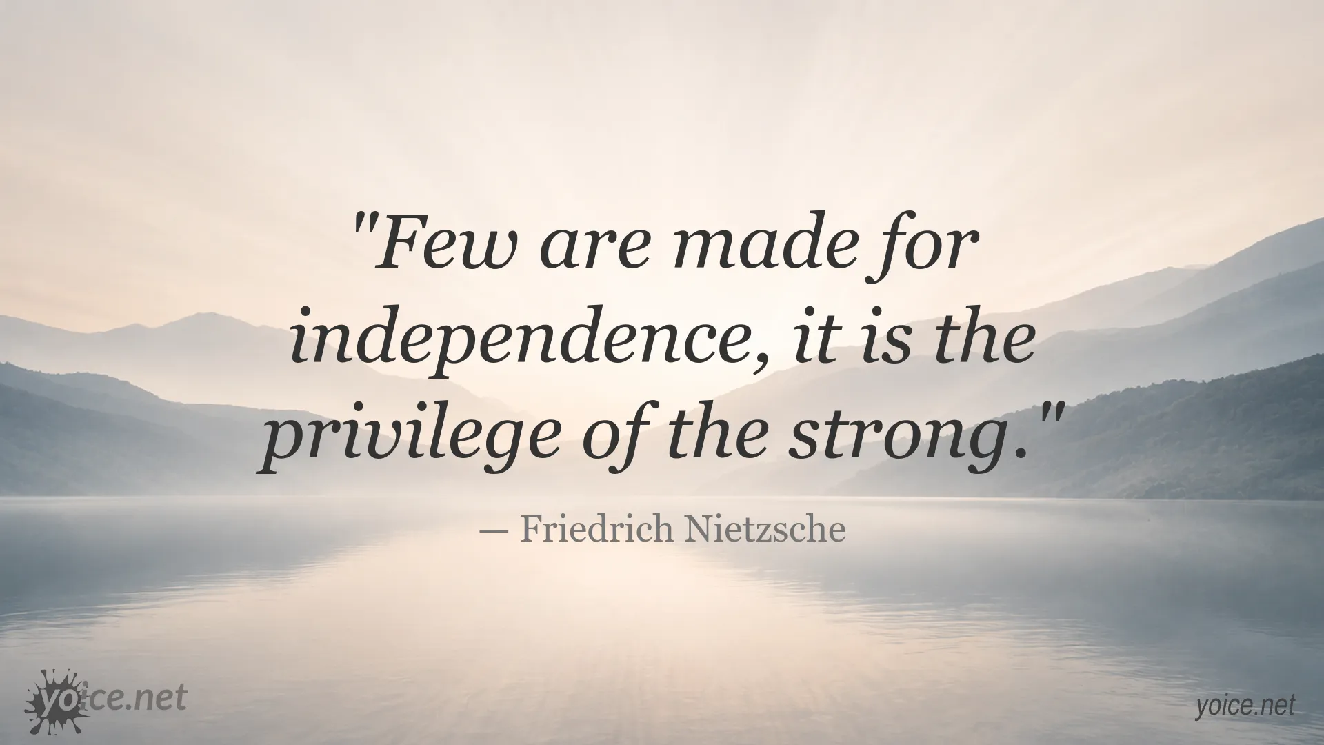 Inspirational independence quote by Friedrich Nietzsche