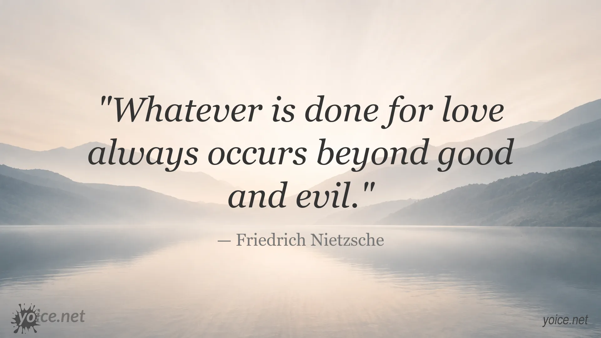 Friedrich Nietzsche quote image about love, good, and evil