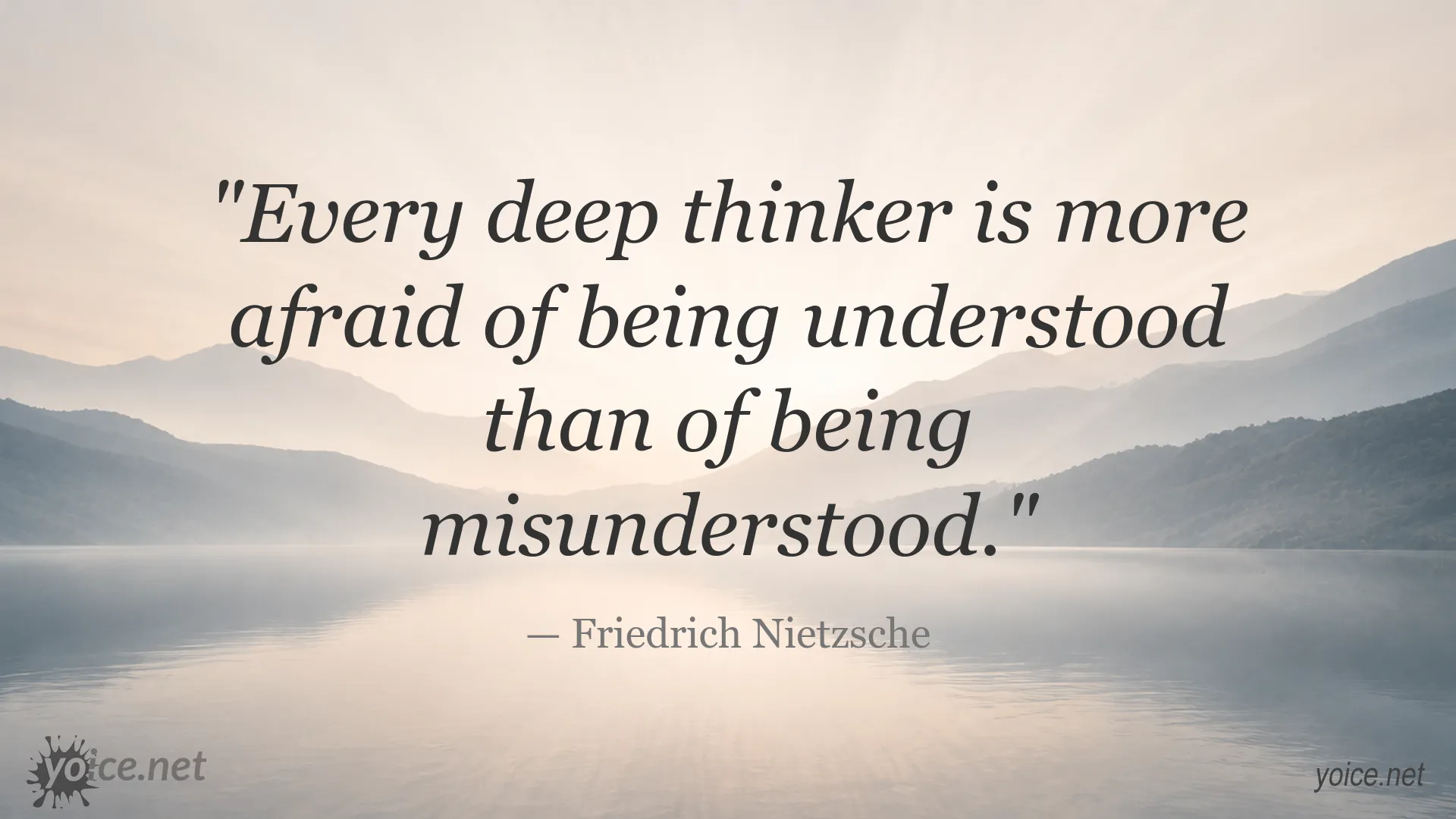 Inspirational quote image attributed to Friedrich Nietzsche about deep thinking and understanding