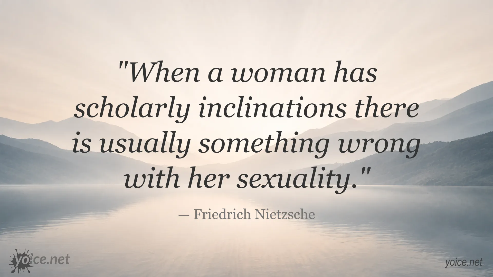 Friedrich Nietzsche quote image about women with scholarly inclinations