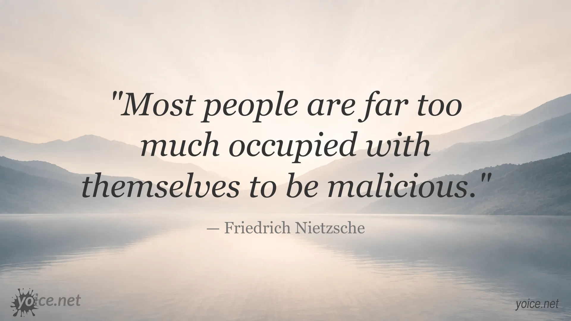 Friedrich Nietzsche quote image about people being occupied with themselves