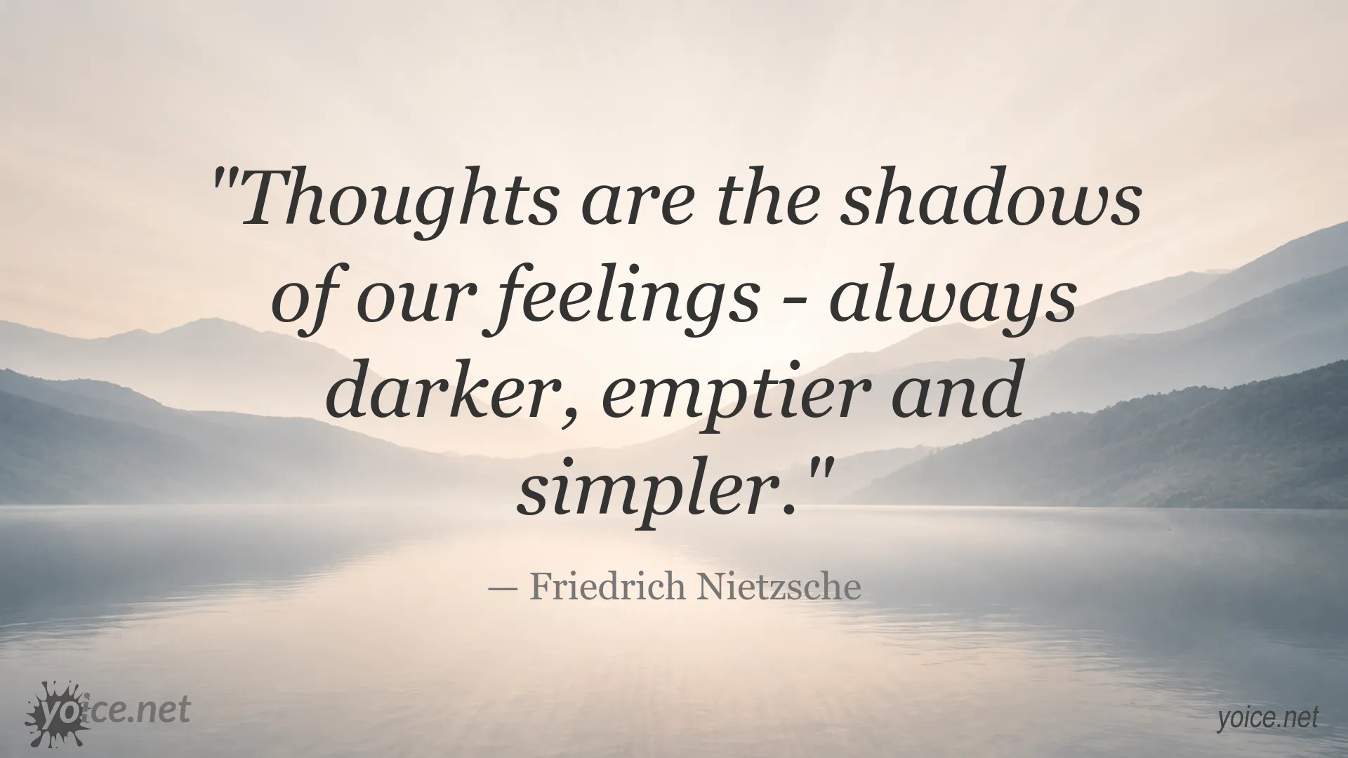 Friedrich Nietzsche quote image about the relationship between thoughts and feelings