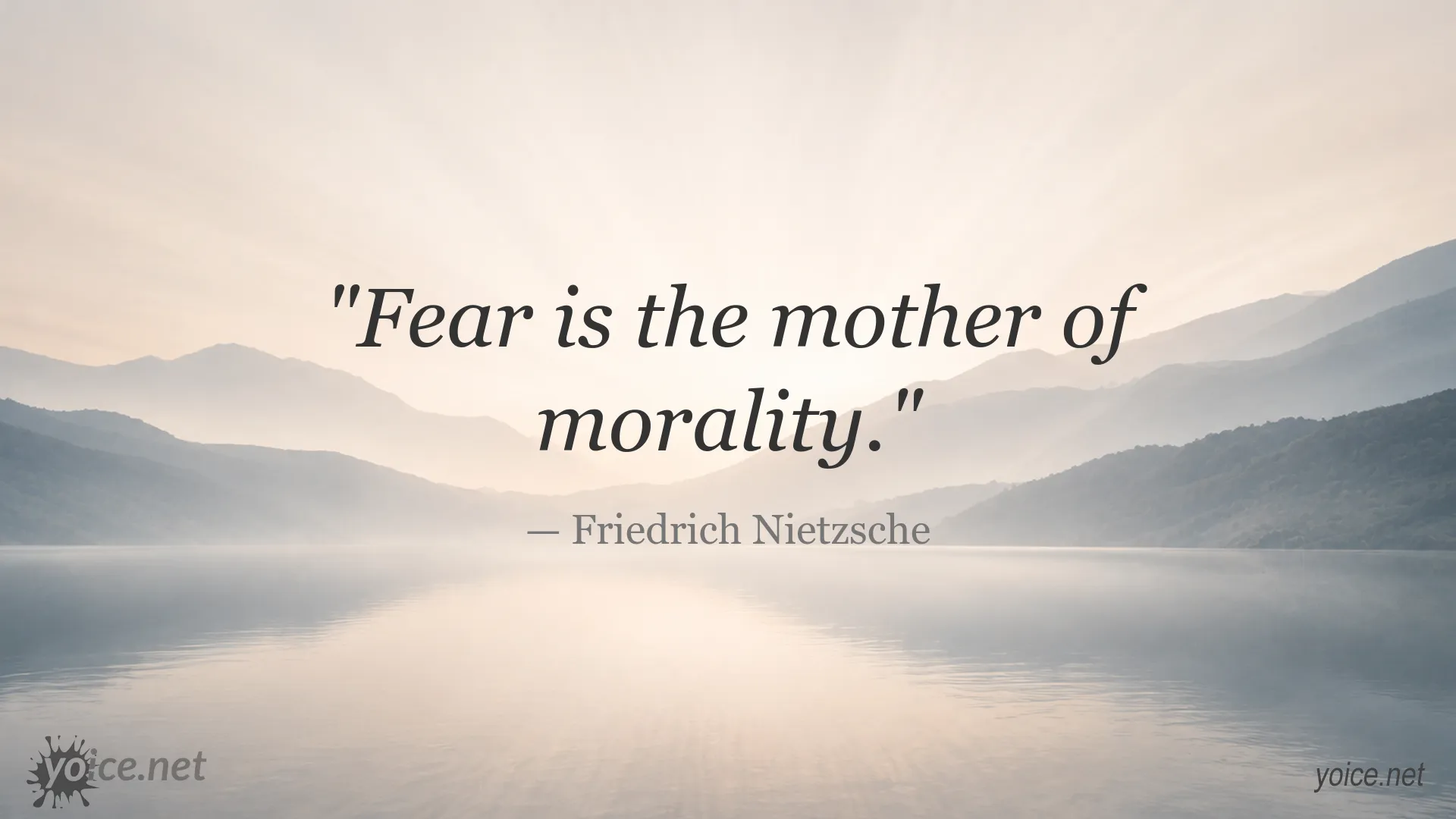 Quote image by Friedrich Nietzsche about fear and morality.