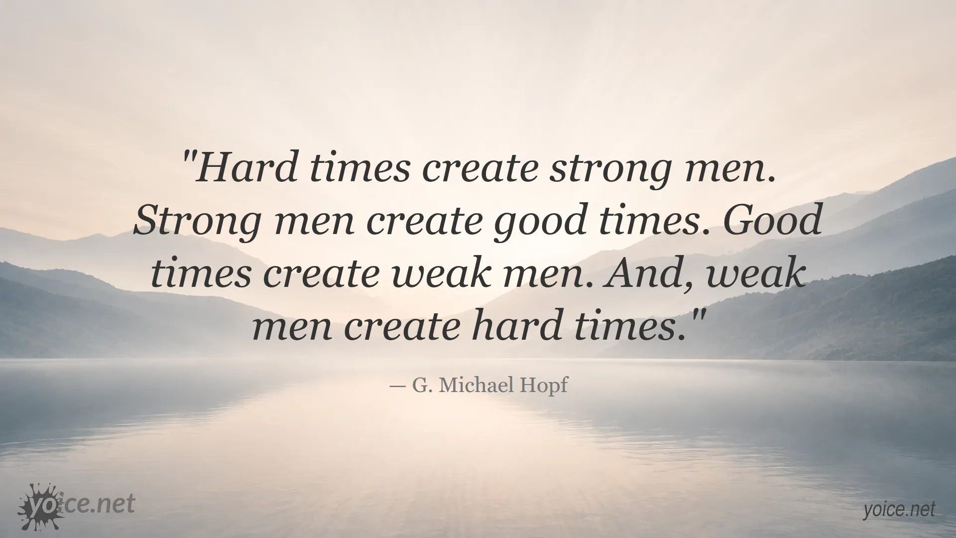 G. Michael Hopf quote about resilience, strength, and changing times