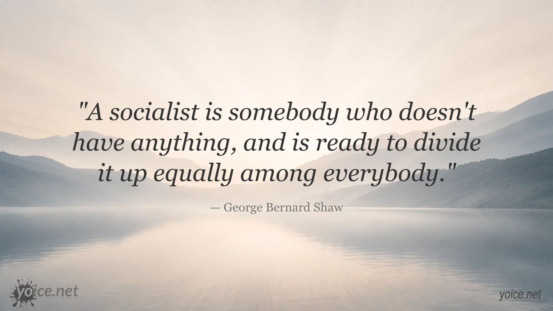 George Bernard Shaw quote image about socialism and equal distribution