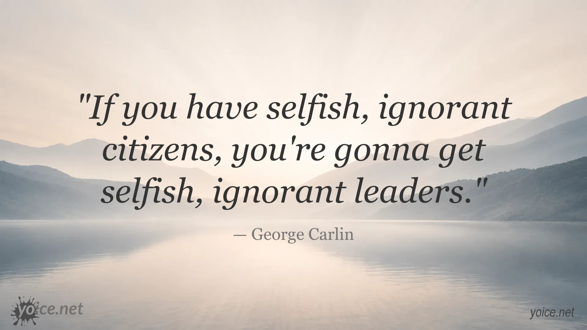 George Carlin quote about citizens and leaders