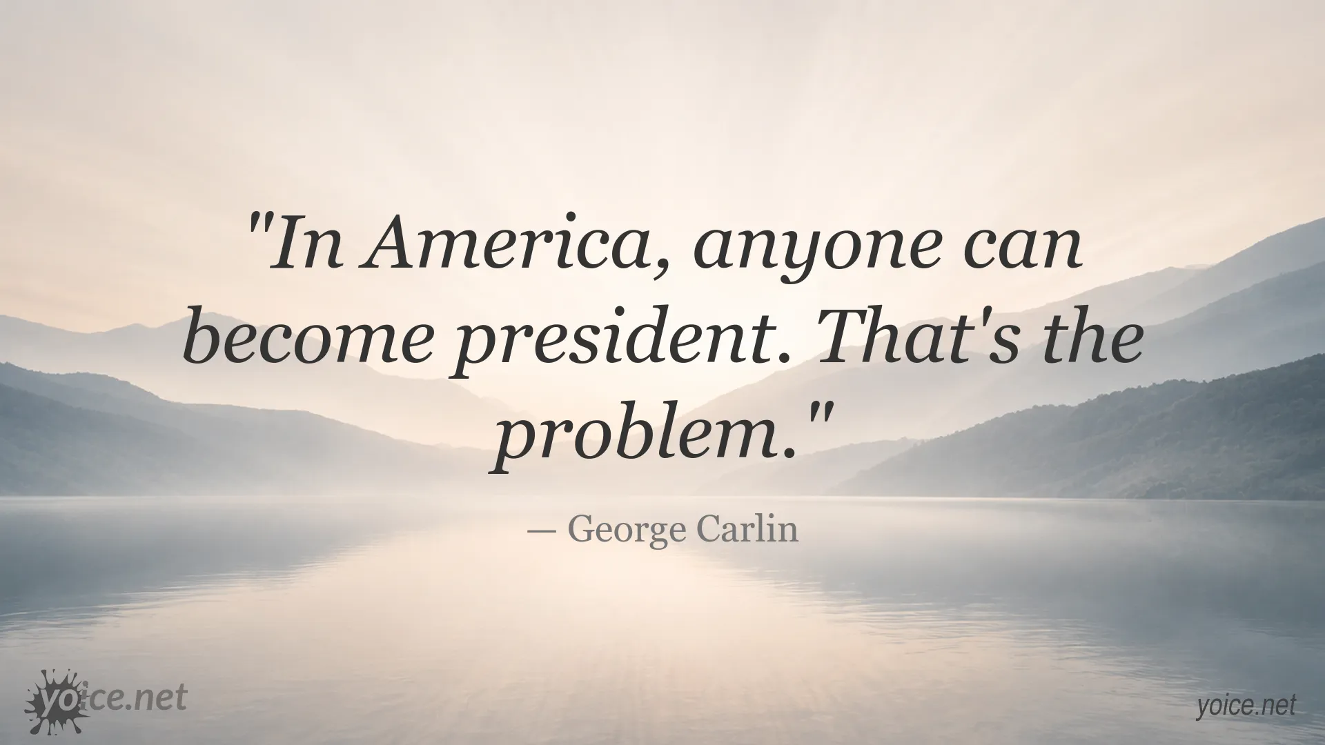 George Carlin quote about US politics