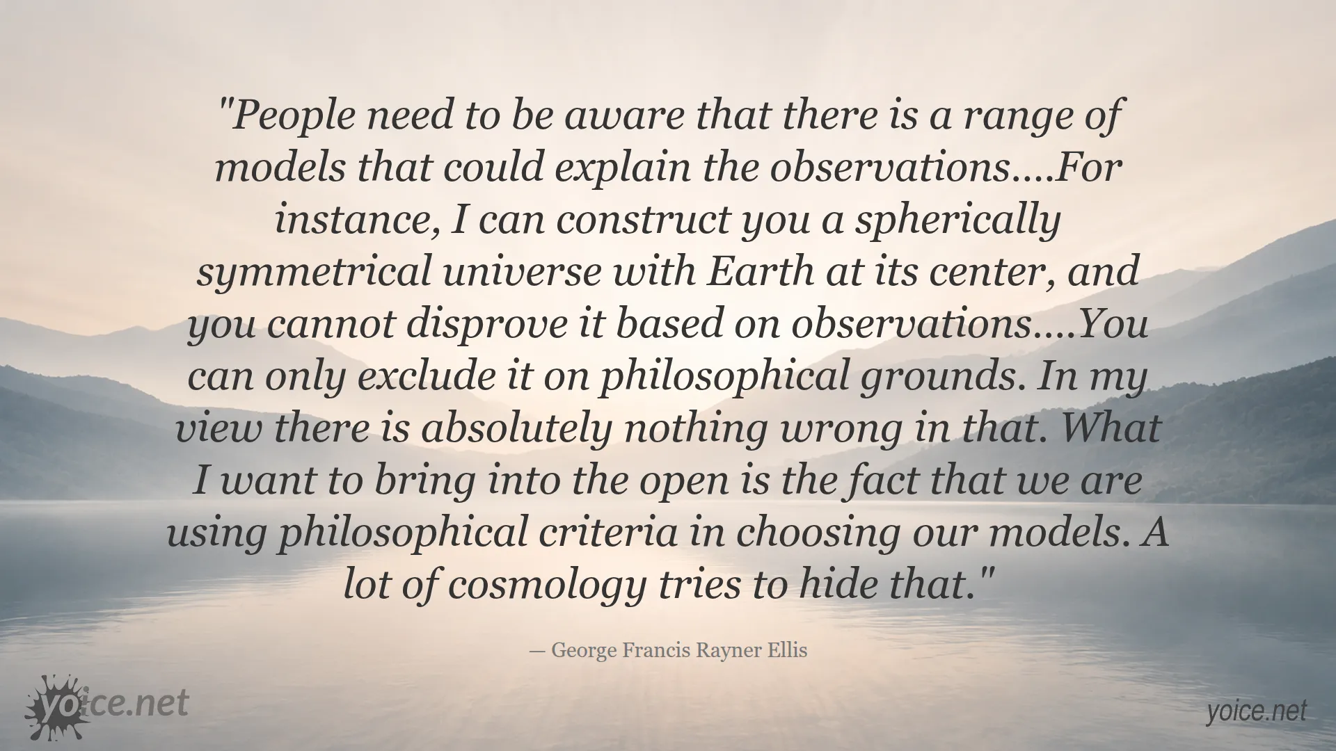 Quote about philosophy influencing cosmology by George Francis Rayner Ellis