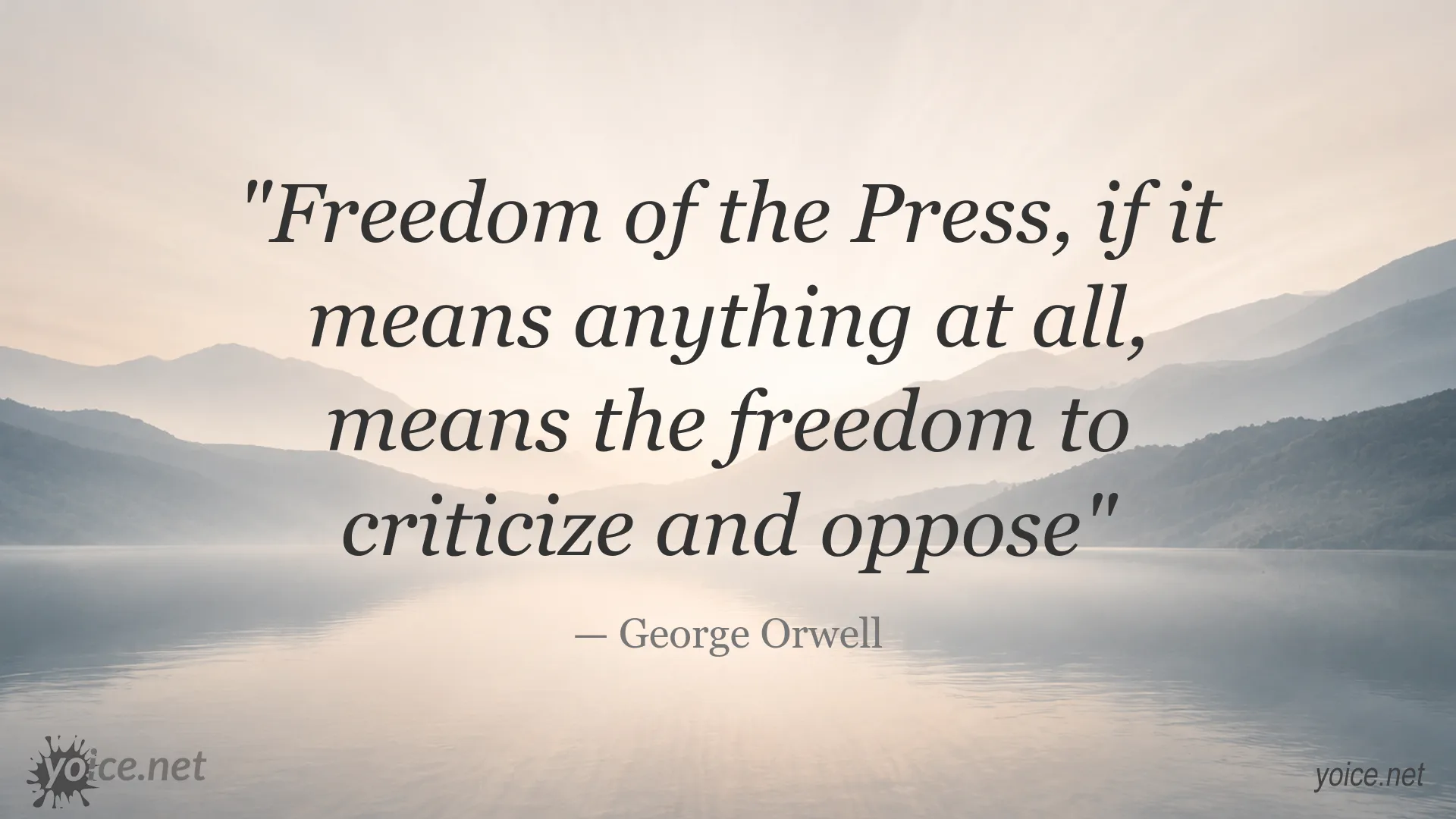 George Orwell quote image about press freedom and criticism