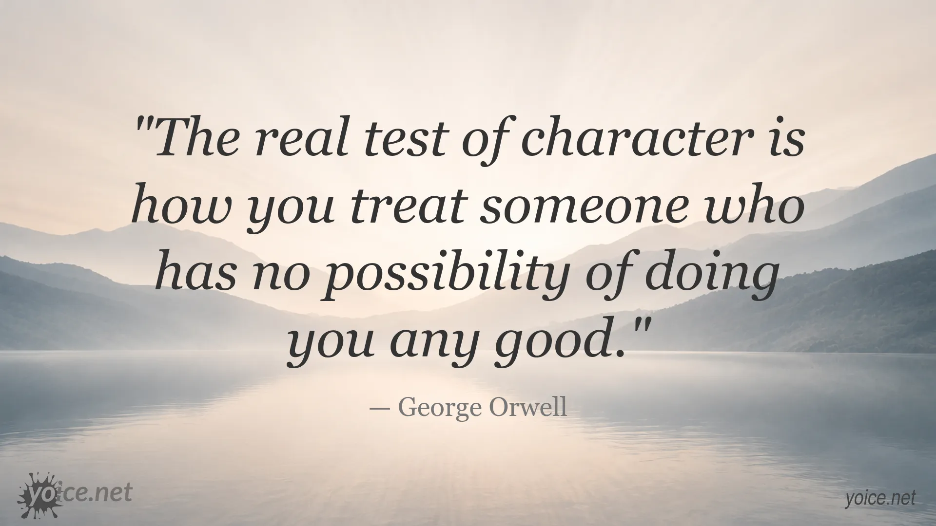 George Orwell quote image about the true test of character