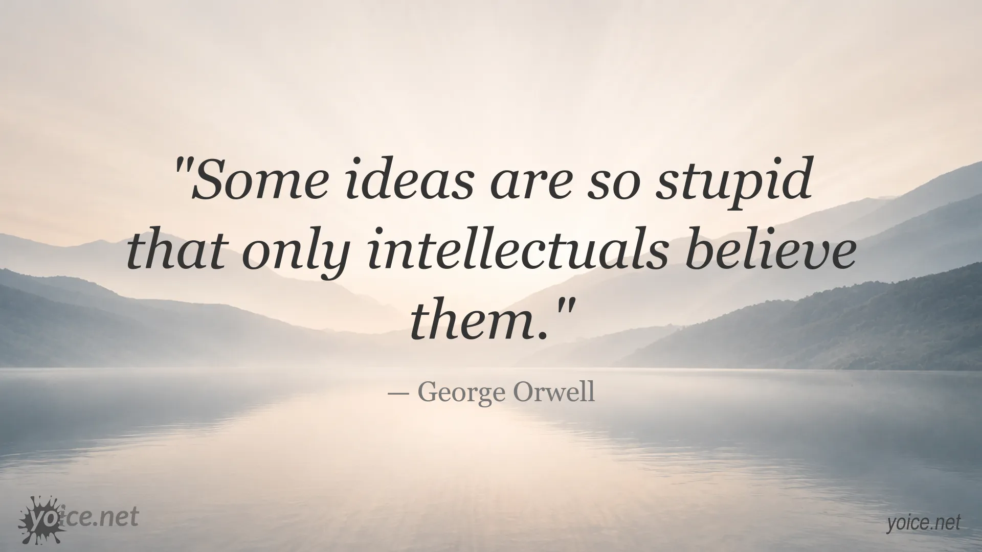 Inspirational quote image attributed to George Orwell