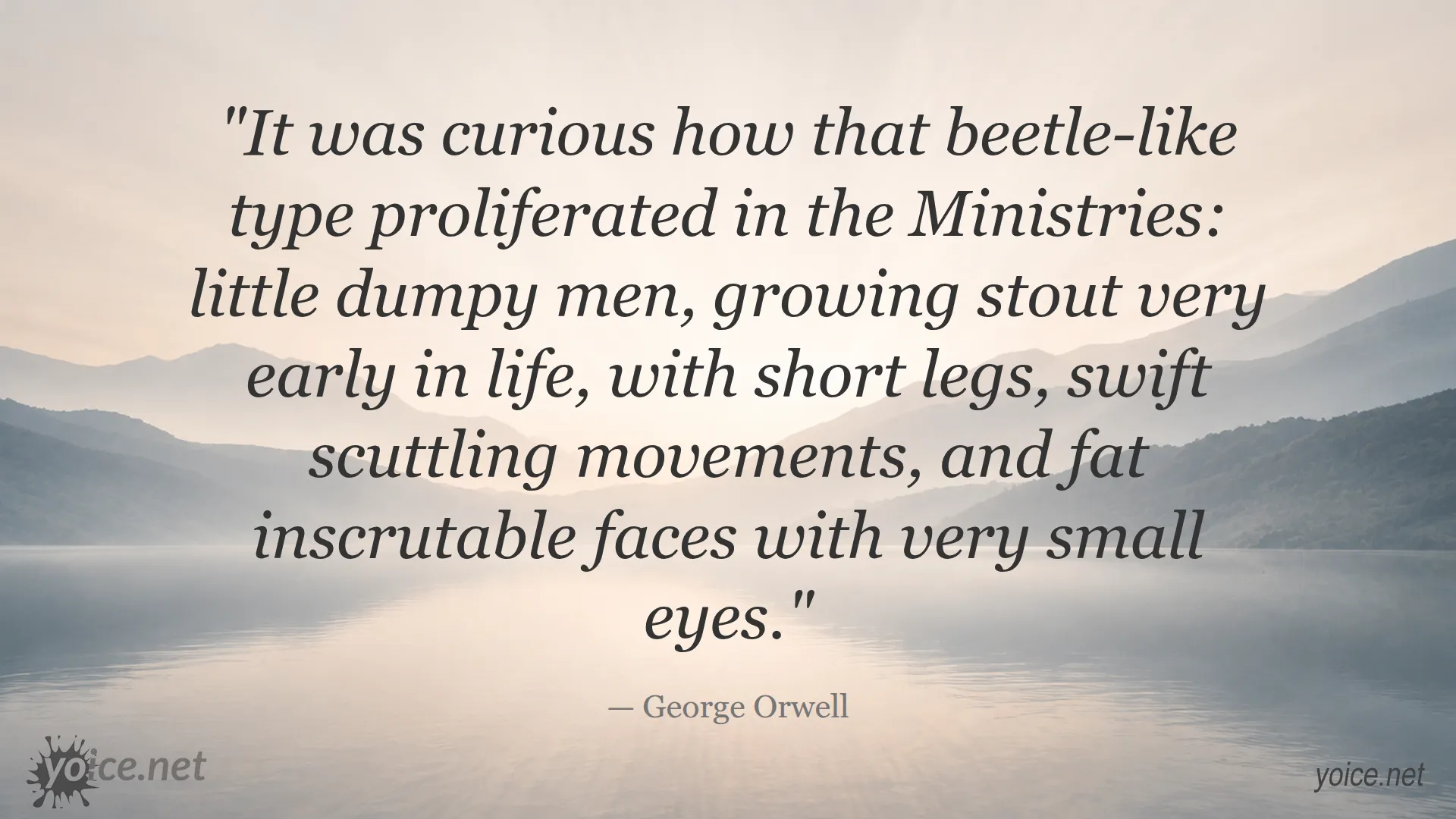 Quote about beetle-like men in the Ministries by George Orwell
