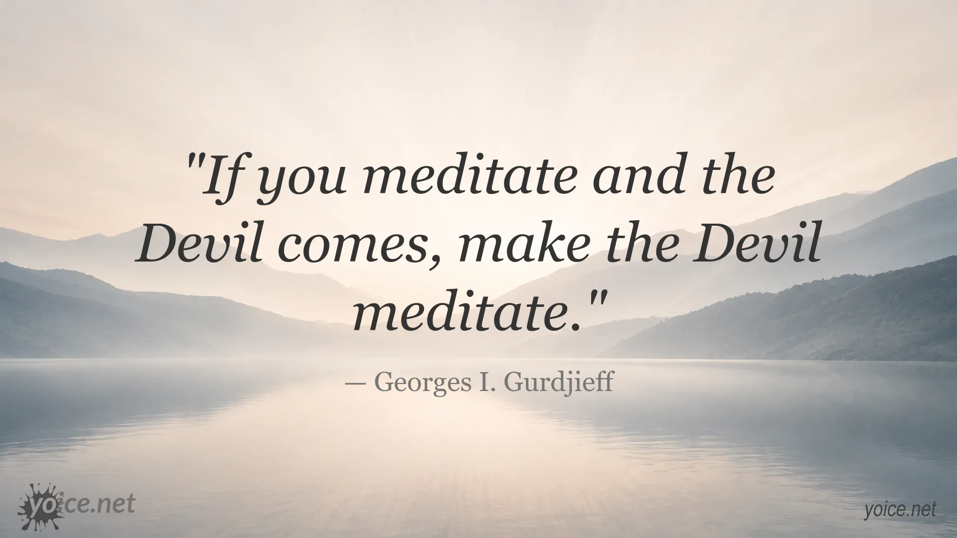 Meditation quote by Georges I. Gurdjieff about facing the Devil