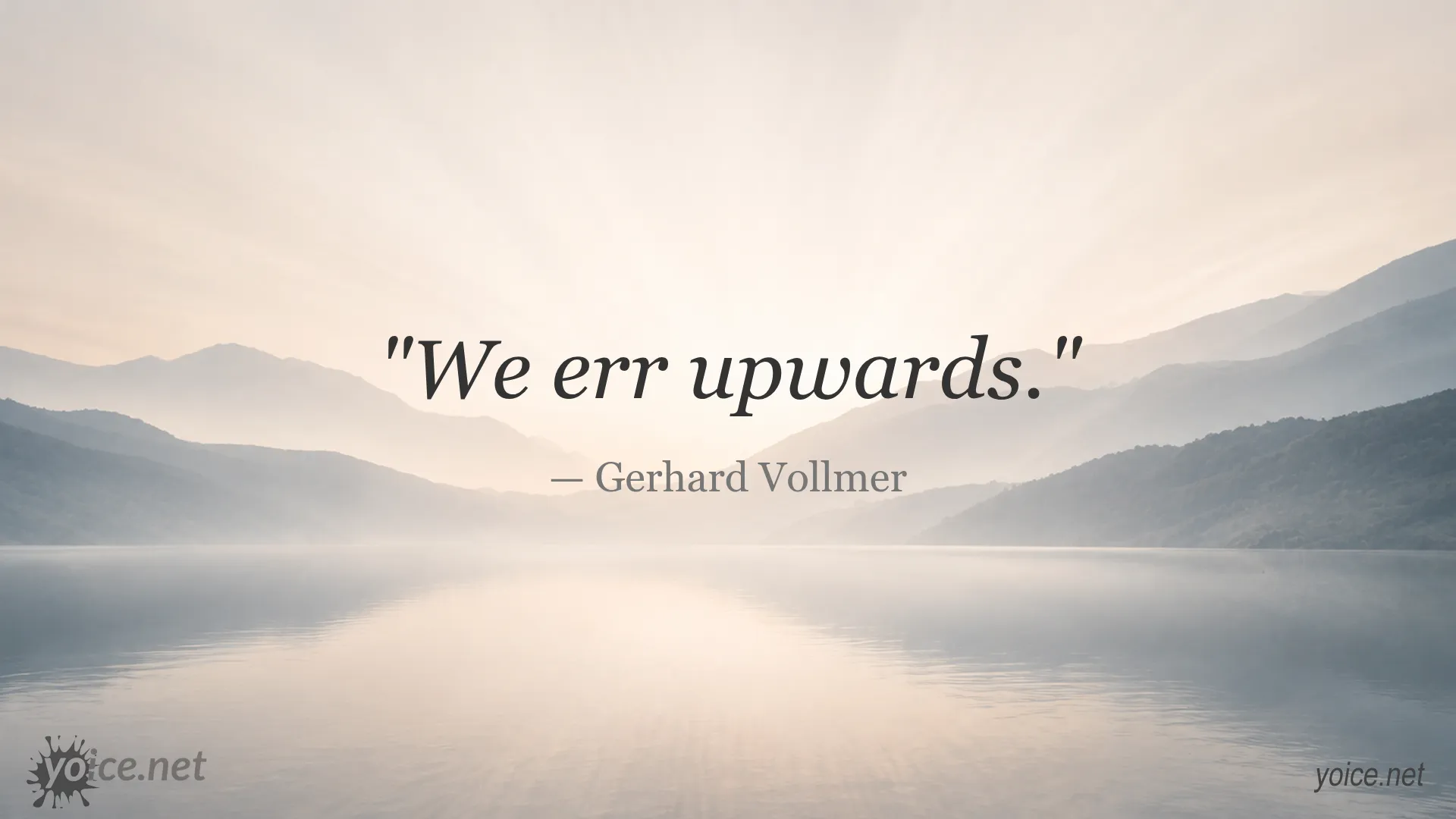 Quote by Gerhard Vollmer stating We err upwards