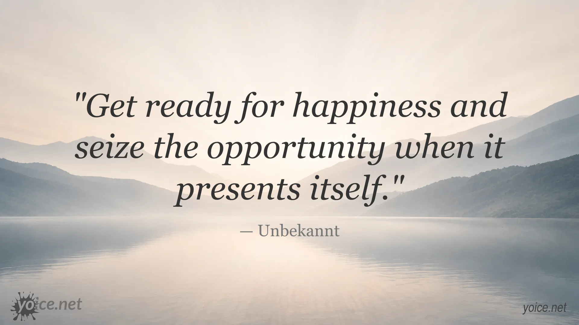 Inspirational quote about happiness by Unbekannt