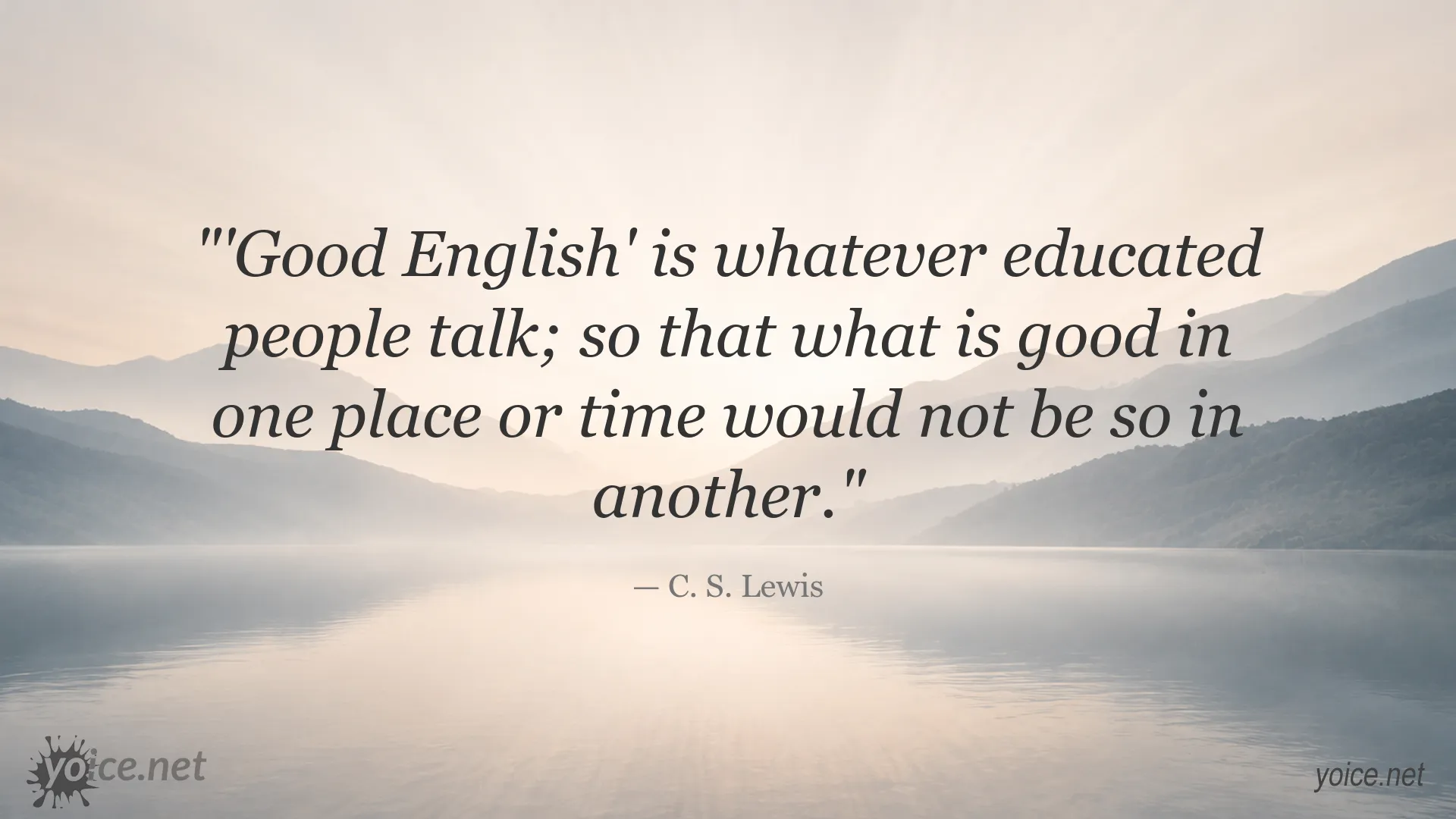 “Good English” quote by C. S. Lewis