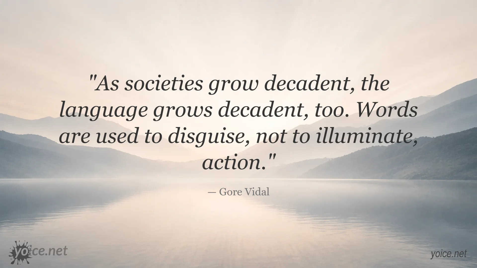Gore Vidal quote about societal decay and the use of language
