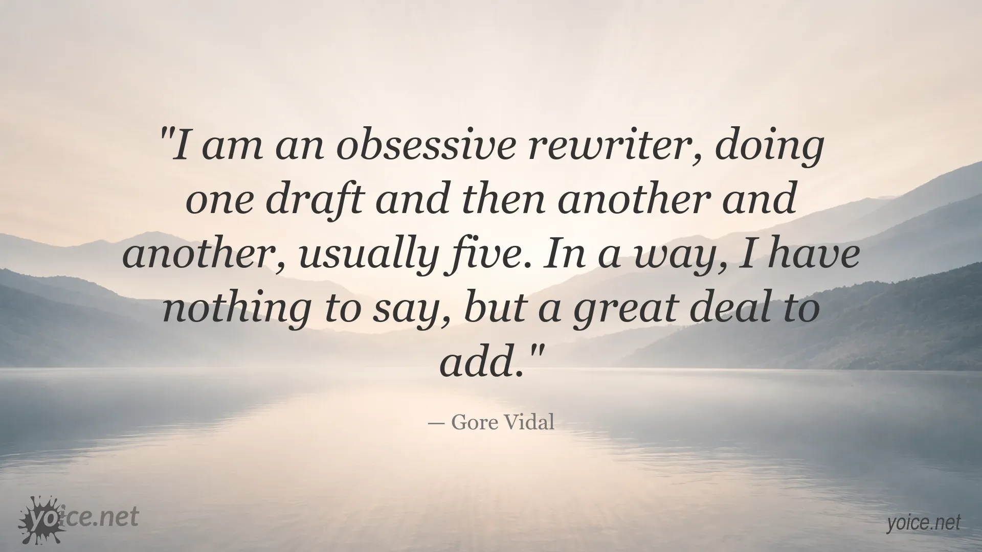 Gore Vidal quote about writing, rewriting, and the creative process