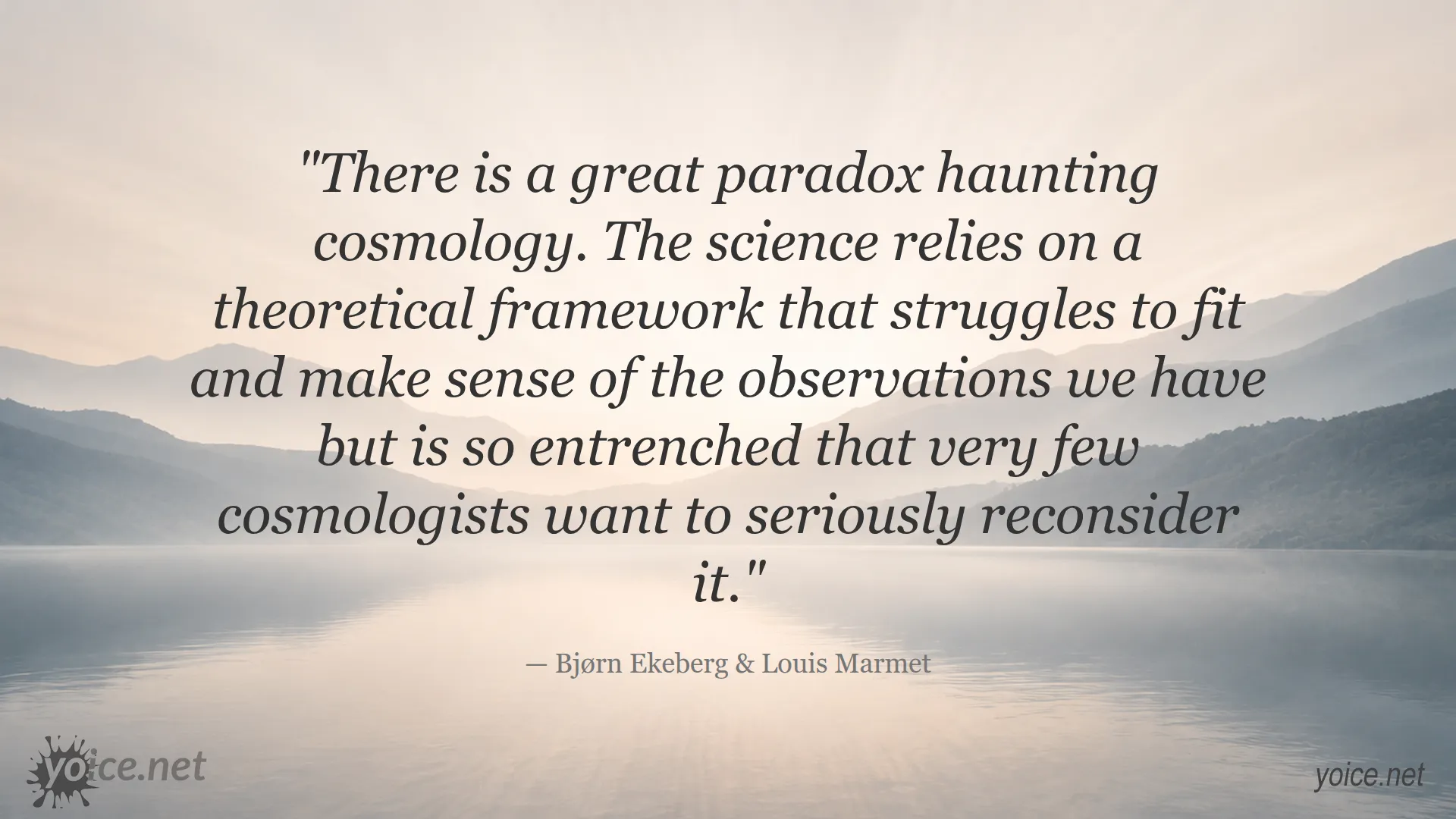 Quote about the paradox in cosmology by Bjørn Ekeberg and Louis Marmet