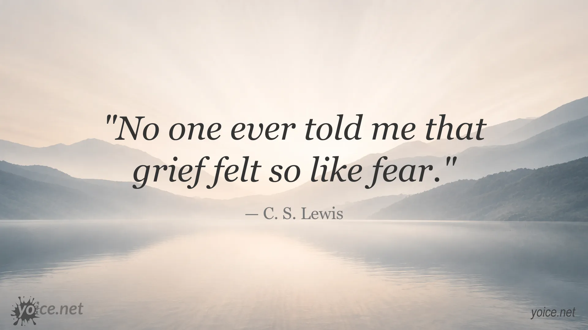 Inspirational grief and fear quote by C. S. Lewis