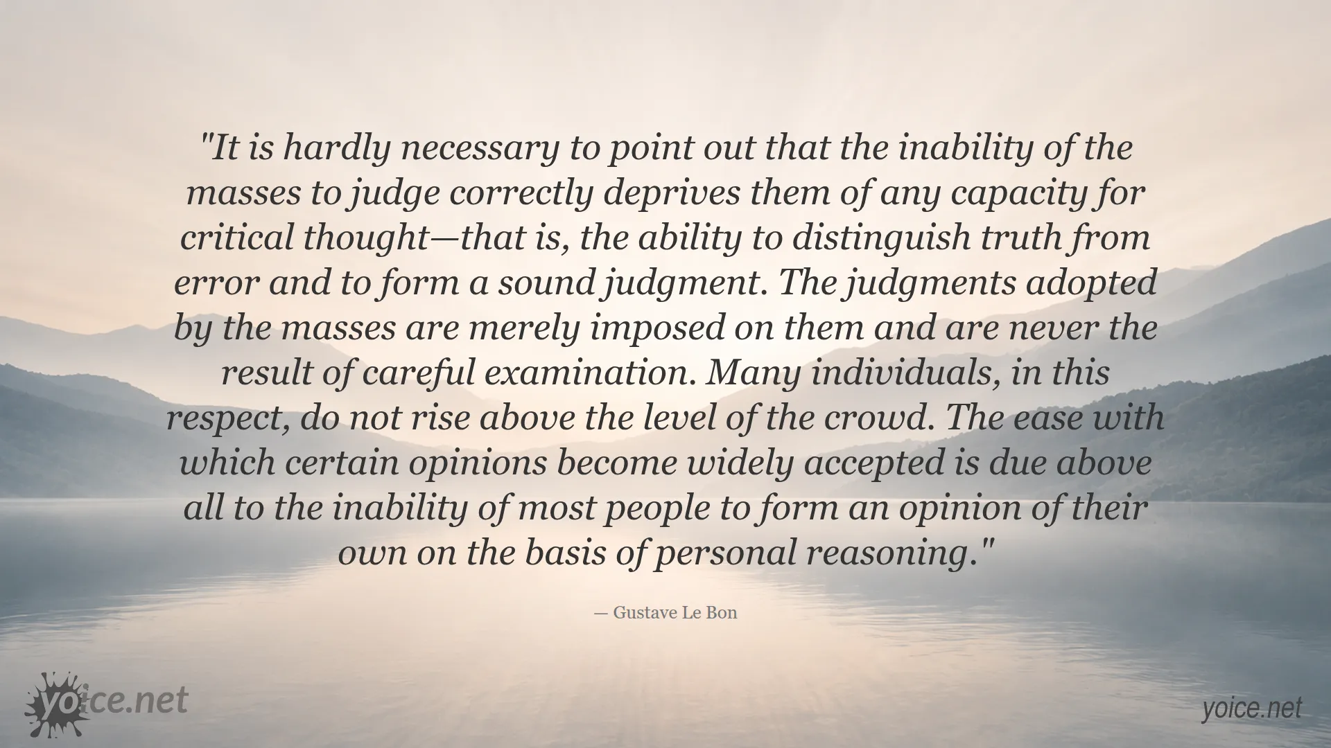 Quote on crowd psychology and critical thinking by Gustave Le Bon