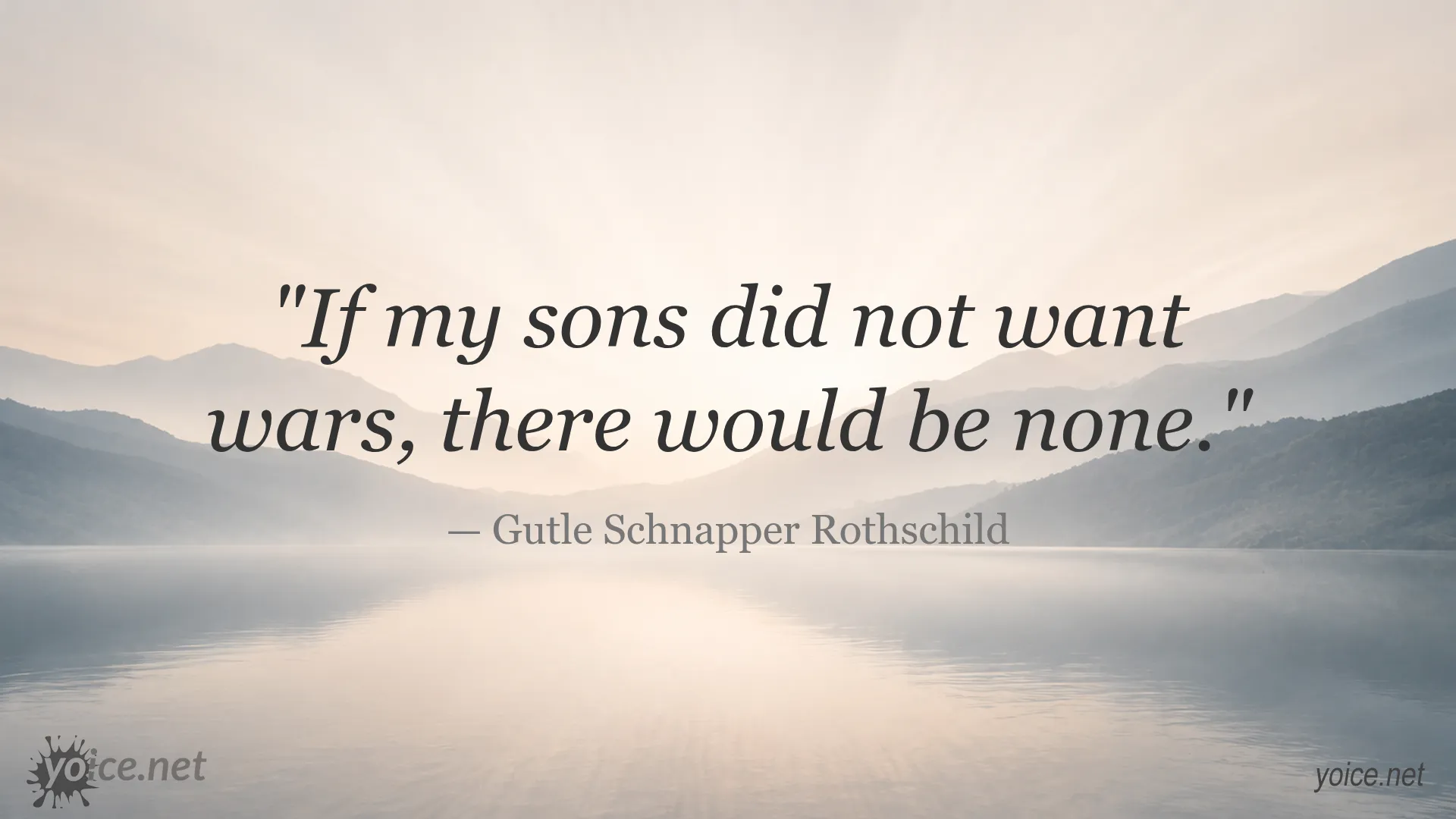 Quote by Gutle Schnapper Rothschild about sons and wars