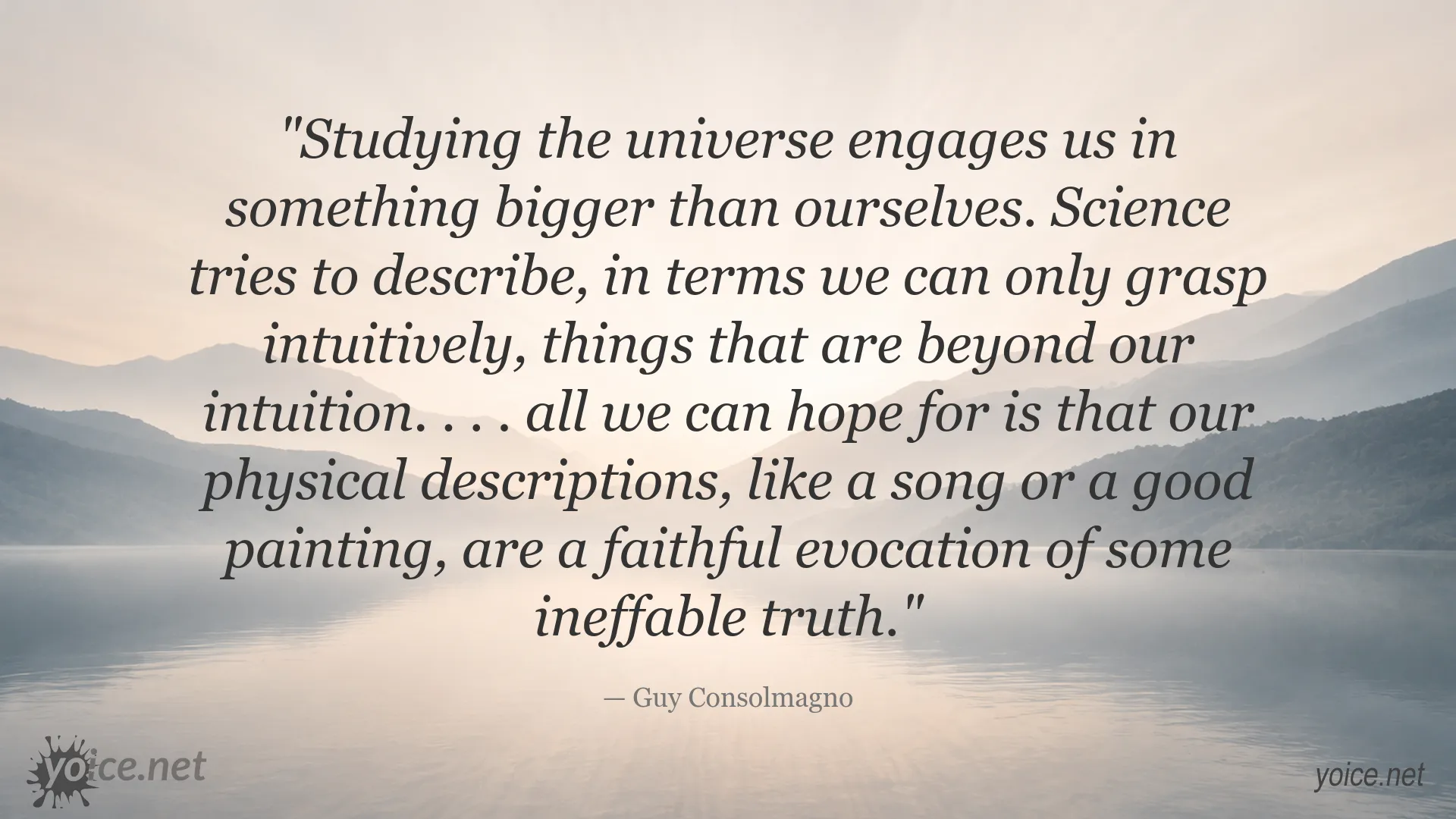 Guy Consolmagno quote about studying the universe, science, and truth