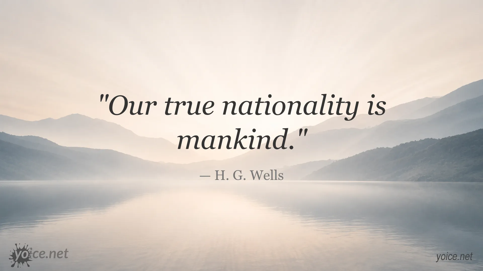 Inspirational quote image featuring H. G. Wells and a message about humanity