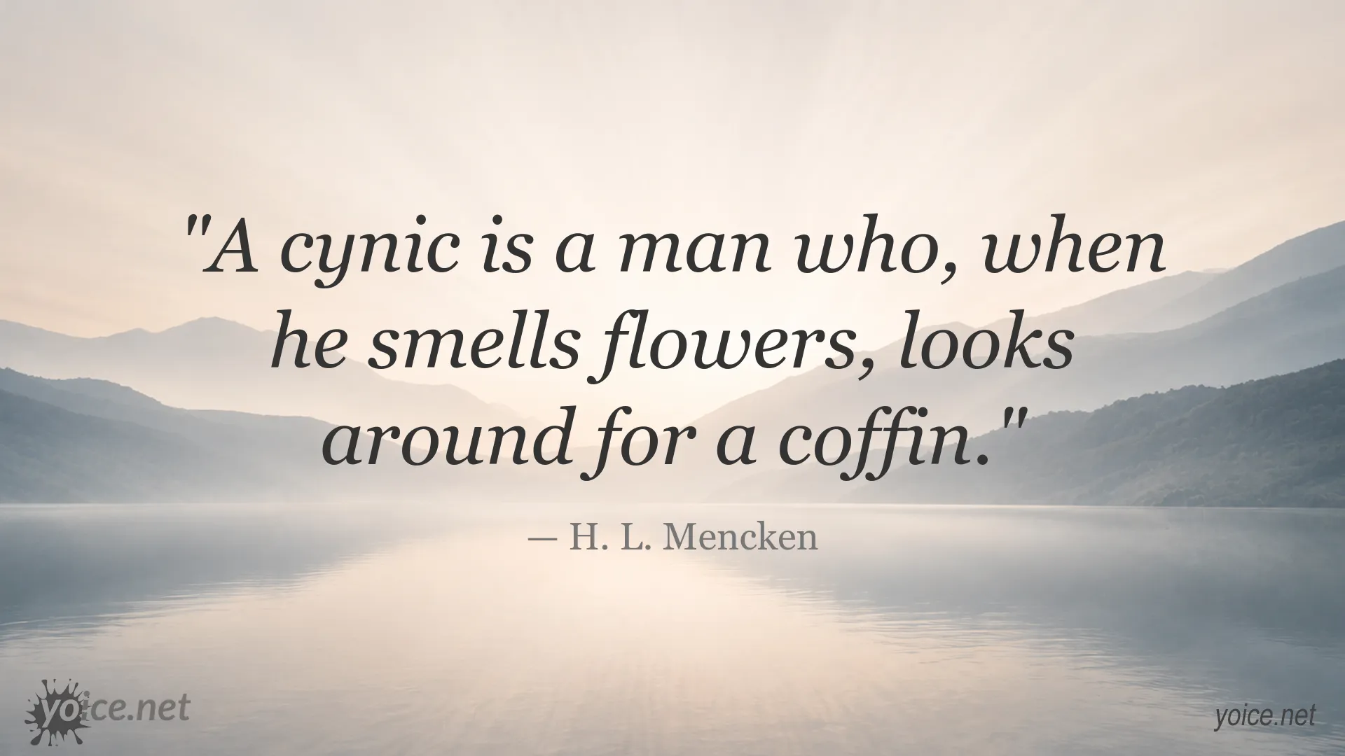 Quote image by H. L. Mencken about cynicism