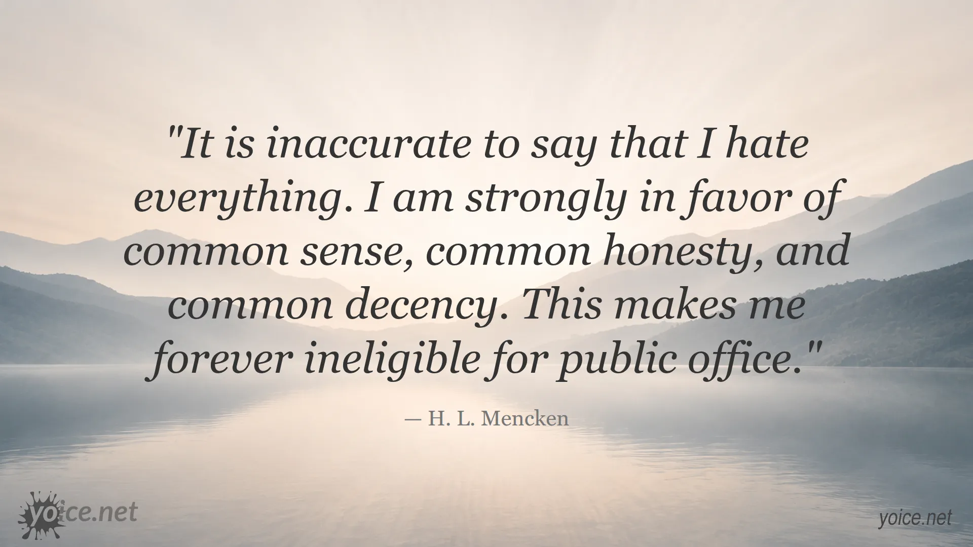 H. L. Mencken quote about common sense, honesty, and decency