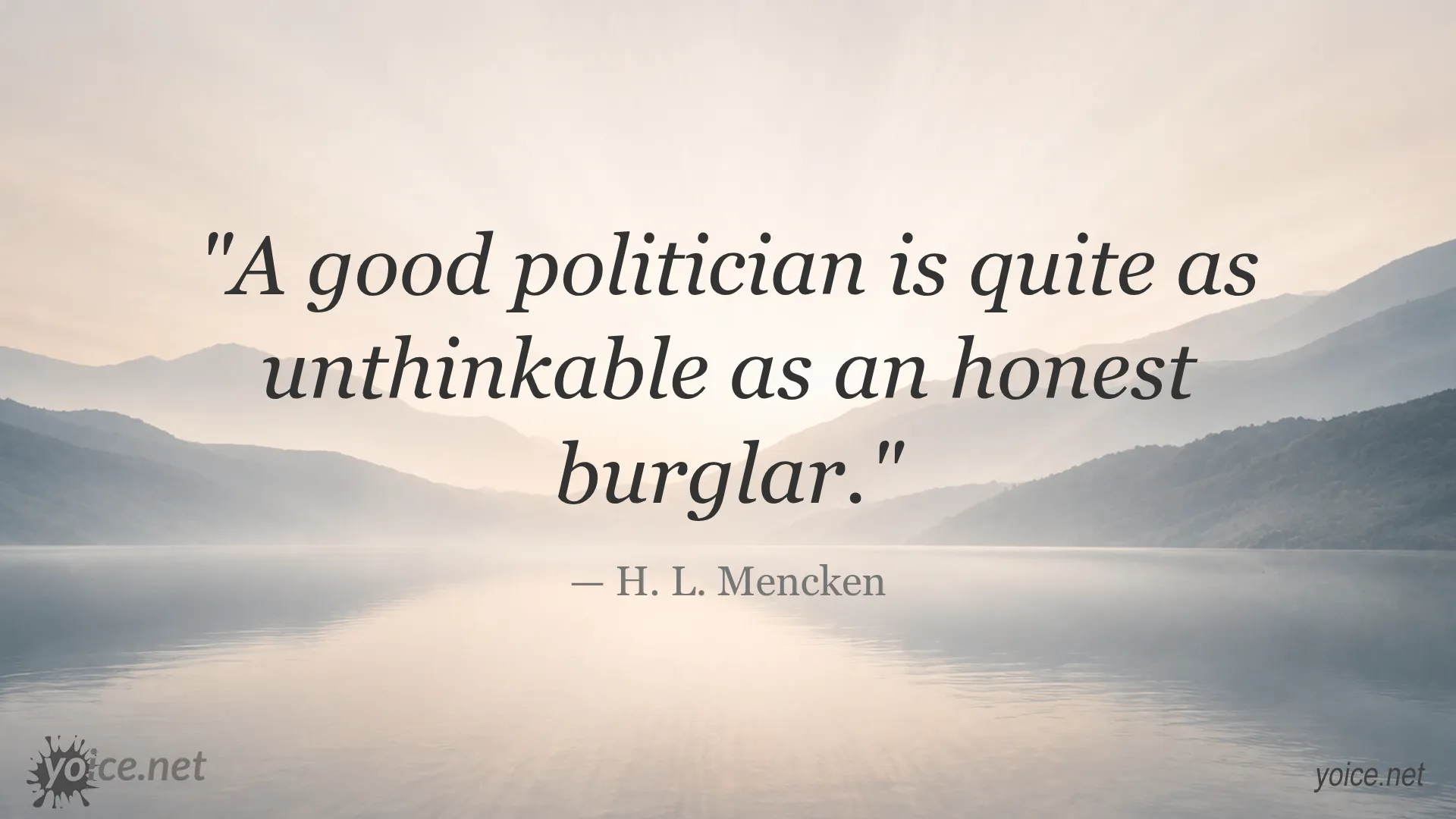 H. L. Mencken quote about politicians and honesty