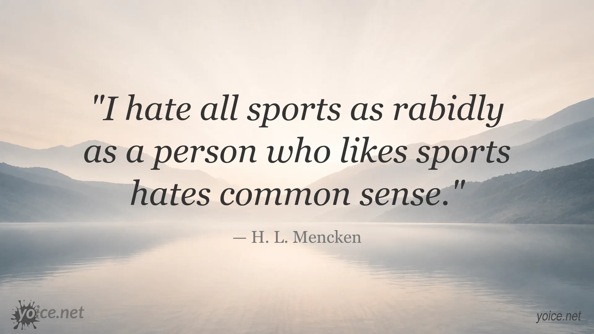 H. L. Mencken quote image about sports and common sense