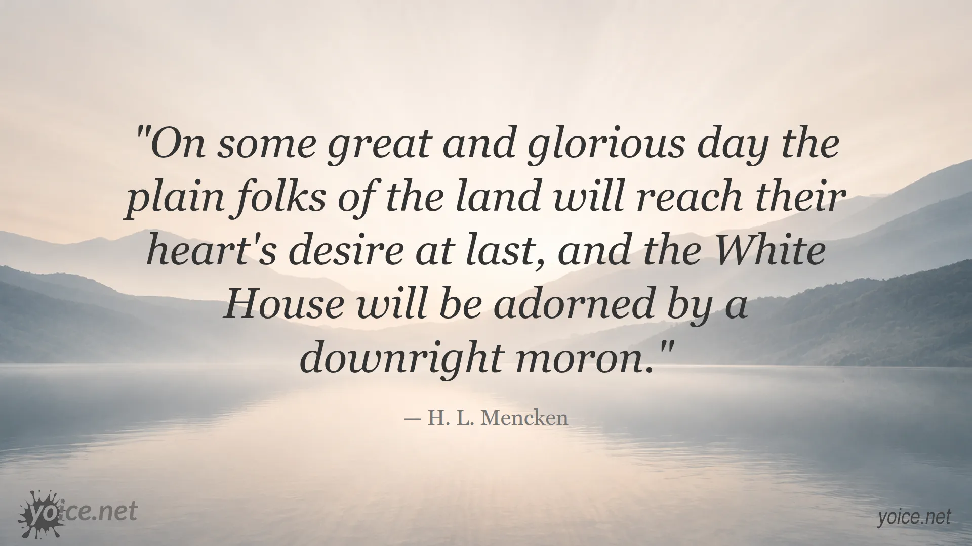 Satirical political quote graphic featuring H. L. Mencken