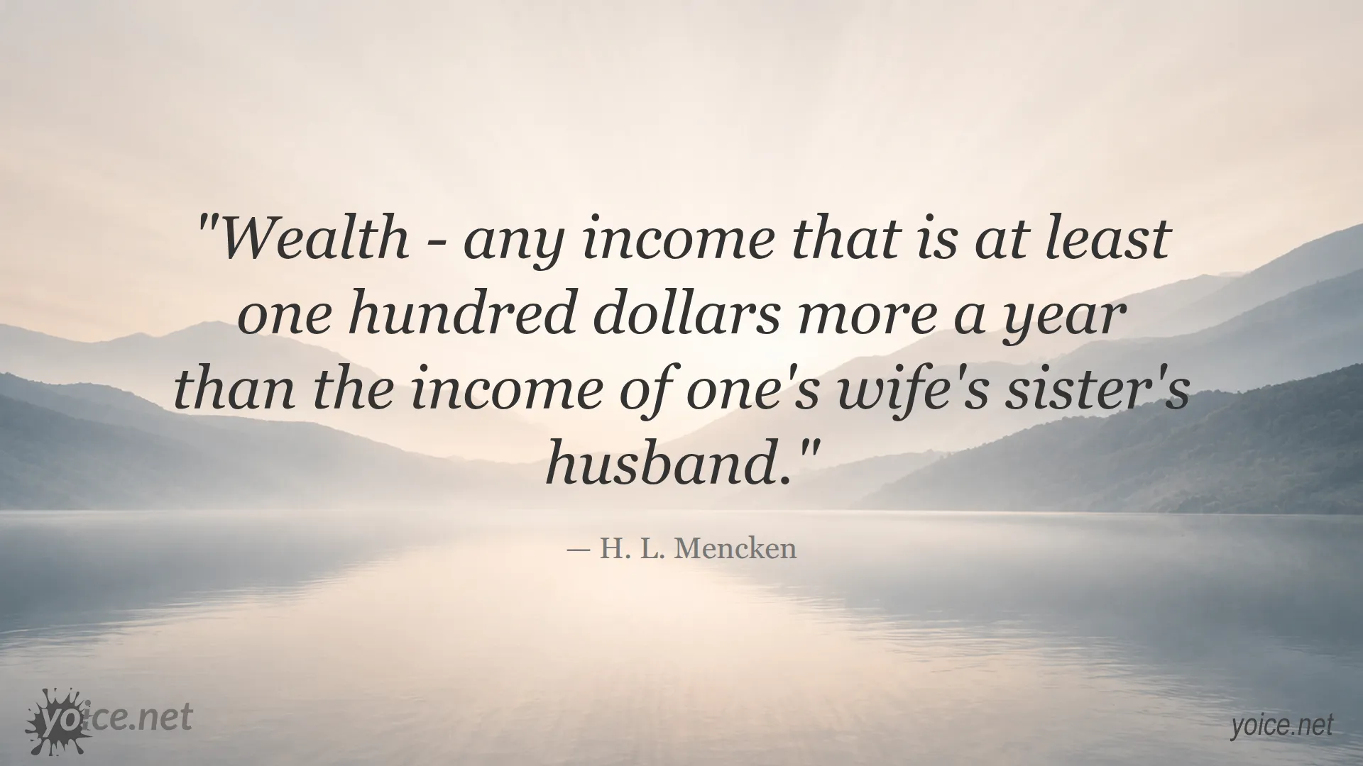 H. L. Mencken quote about wealth
