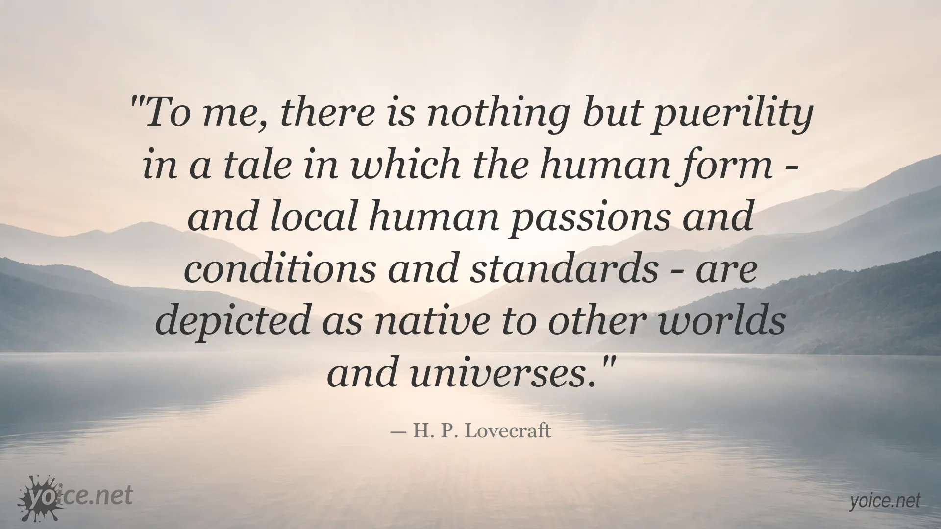 H. P. Lovecraft quote image about human forms, passions, and standards in other worlds