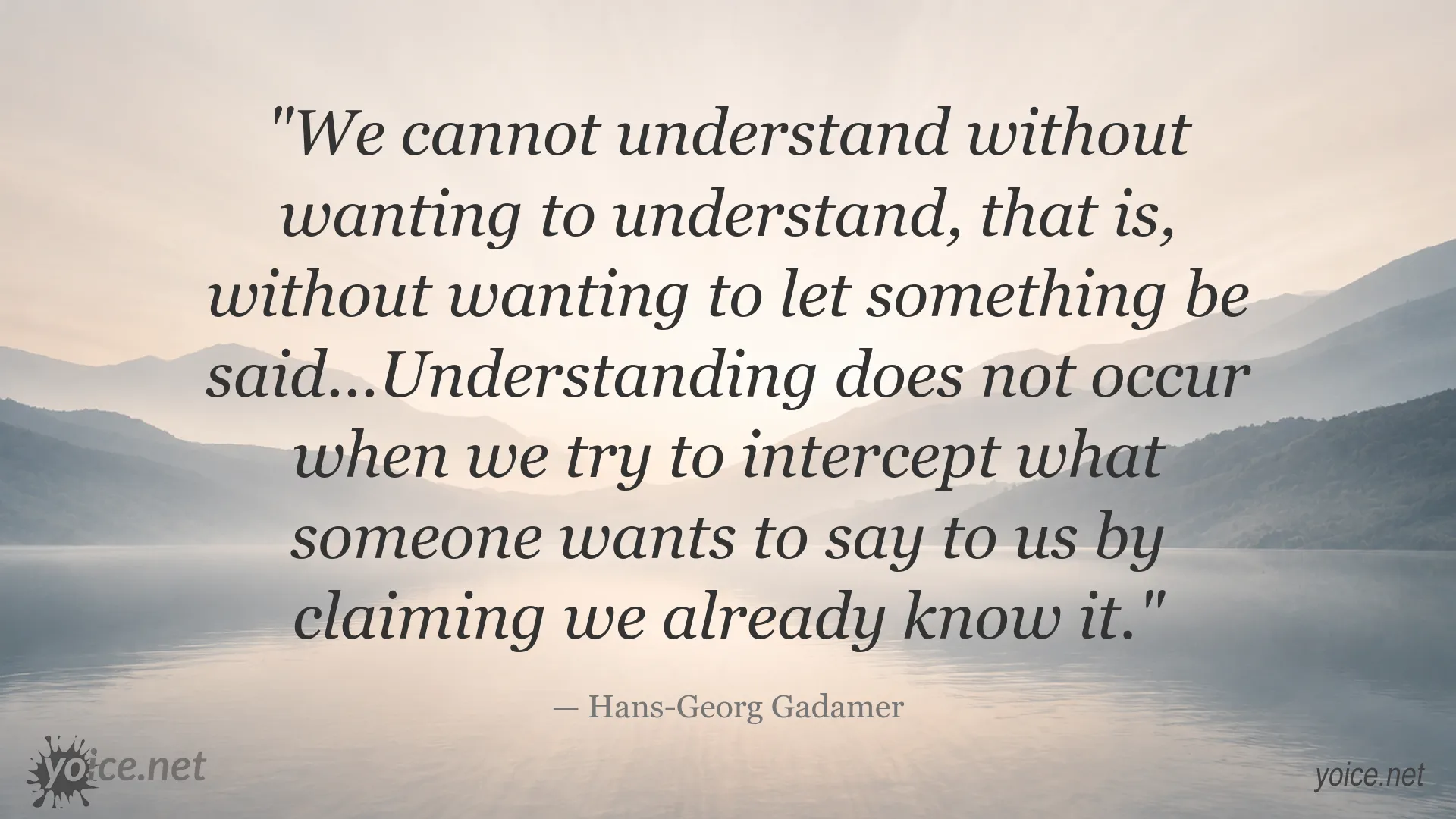 Hans-Georg Gadamer quote image about understanding and openness