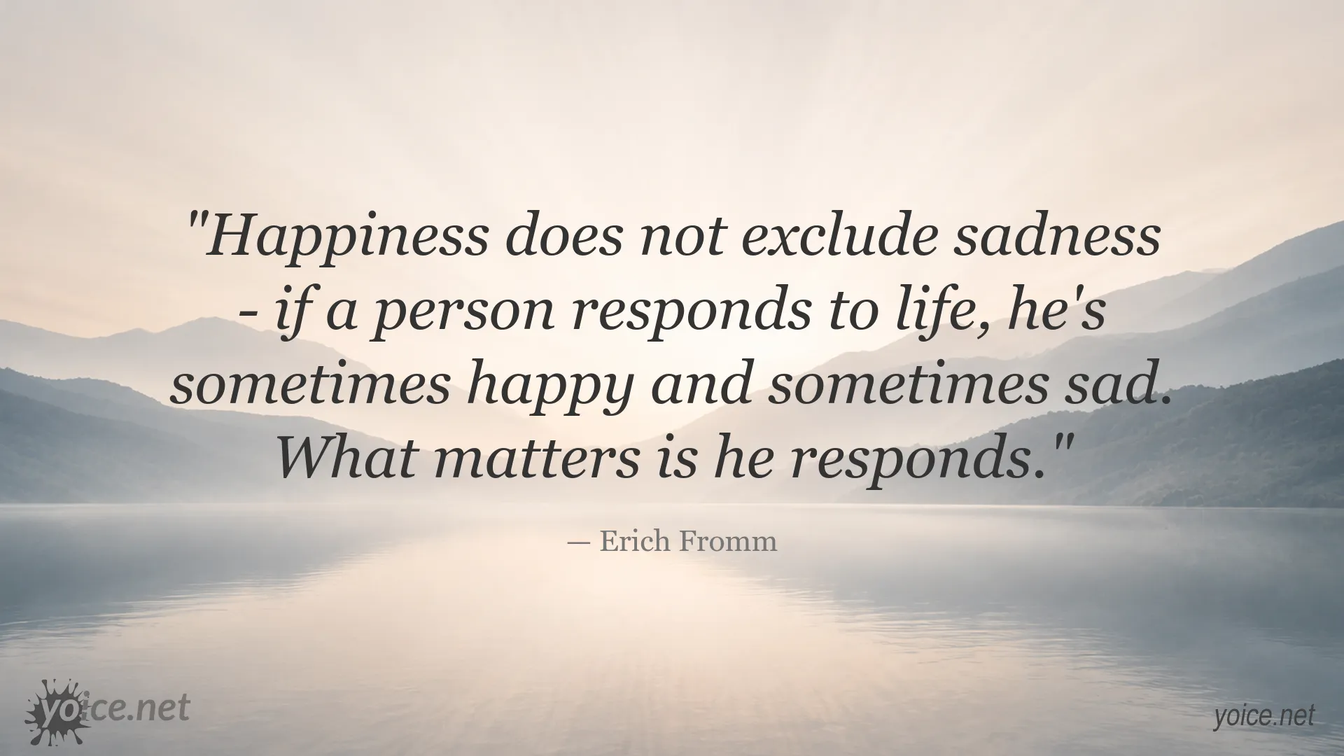 Erich Fromm quote about happiness and sadness