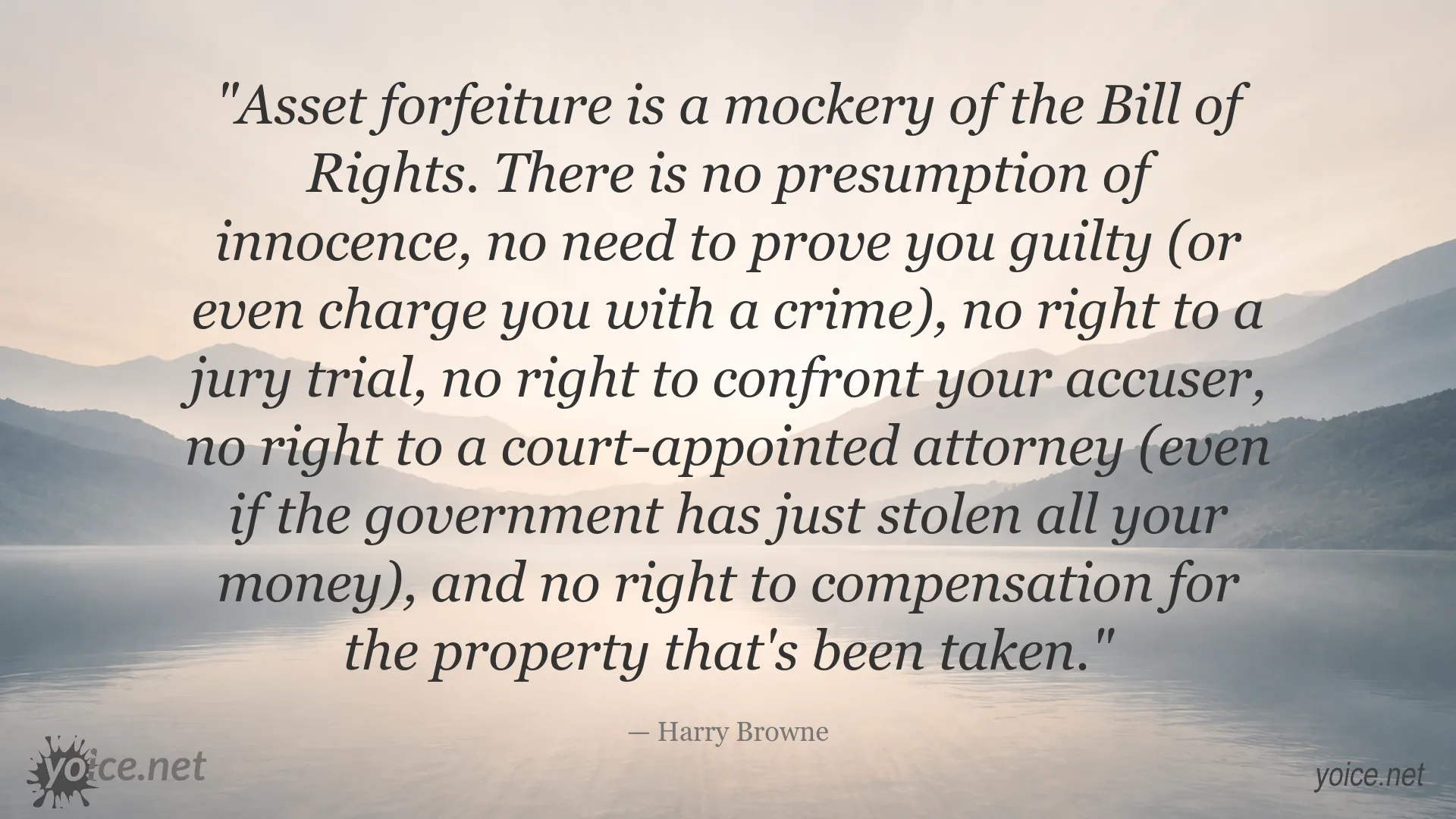 Harry Browne quote about asset forfeiture and civil rights