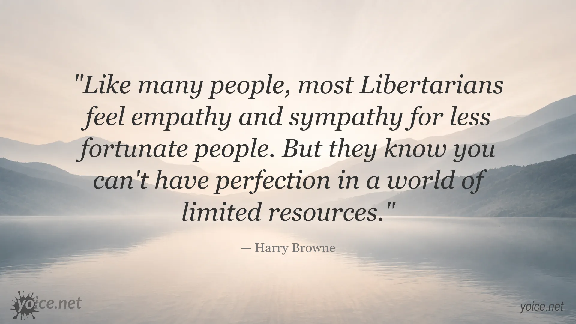 Quote image featuring Harry Browne on compassion and limited resources