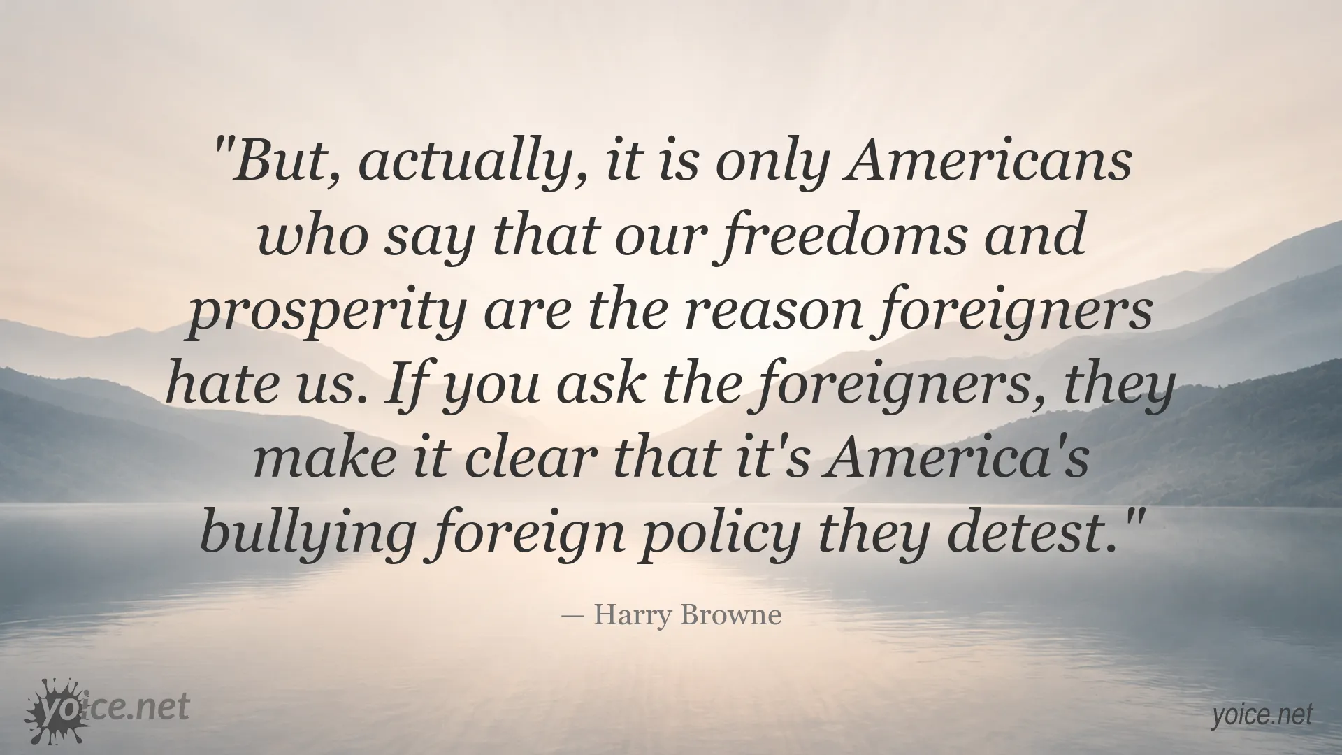 Harry Browne quote about freedom, prosperity, and American foreign policy