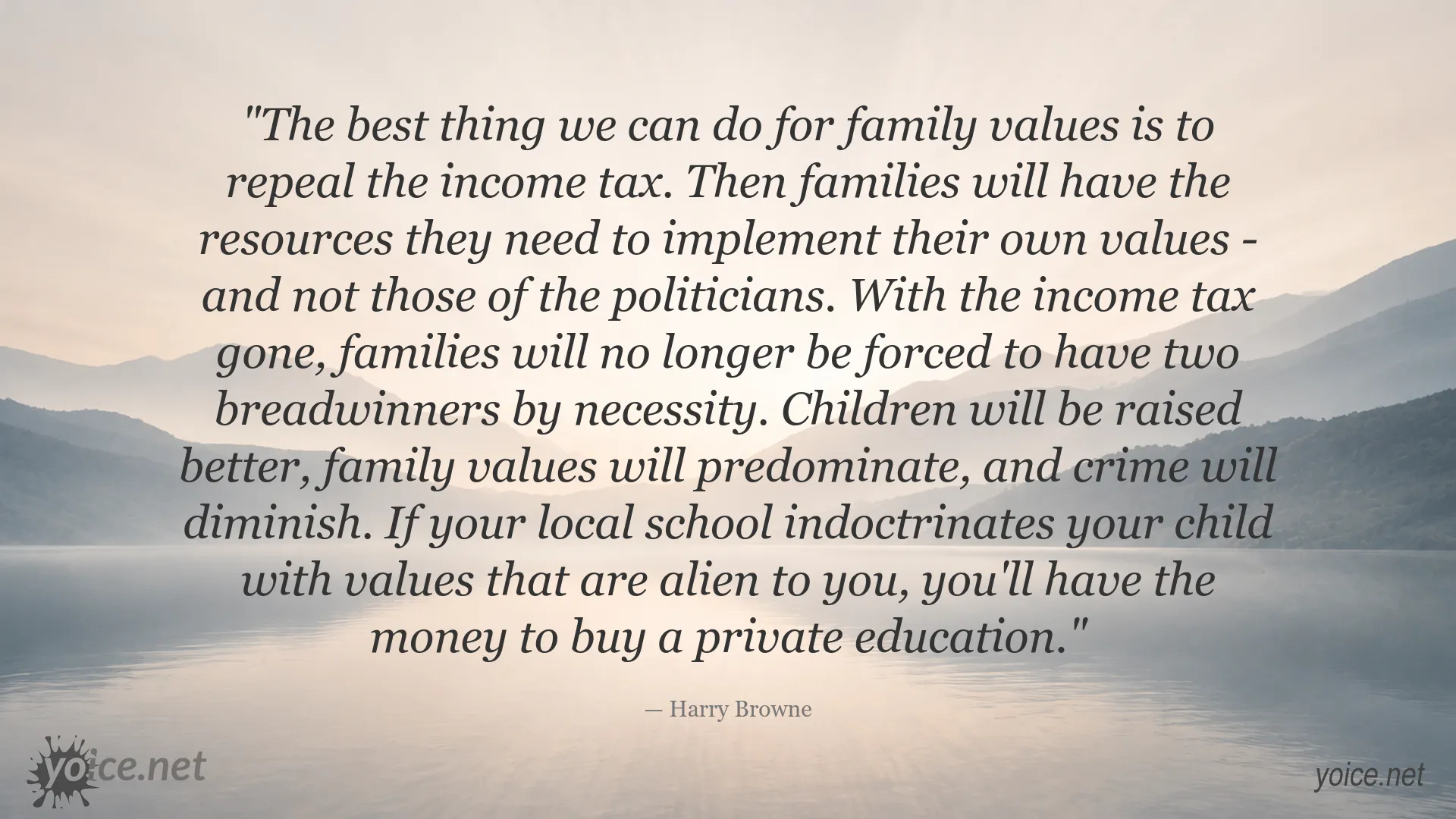 Harry Browne quote about income tax, family values, education, and personal choice