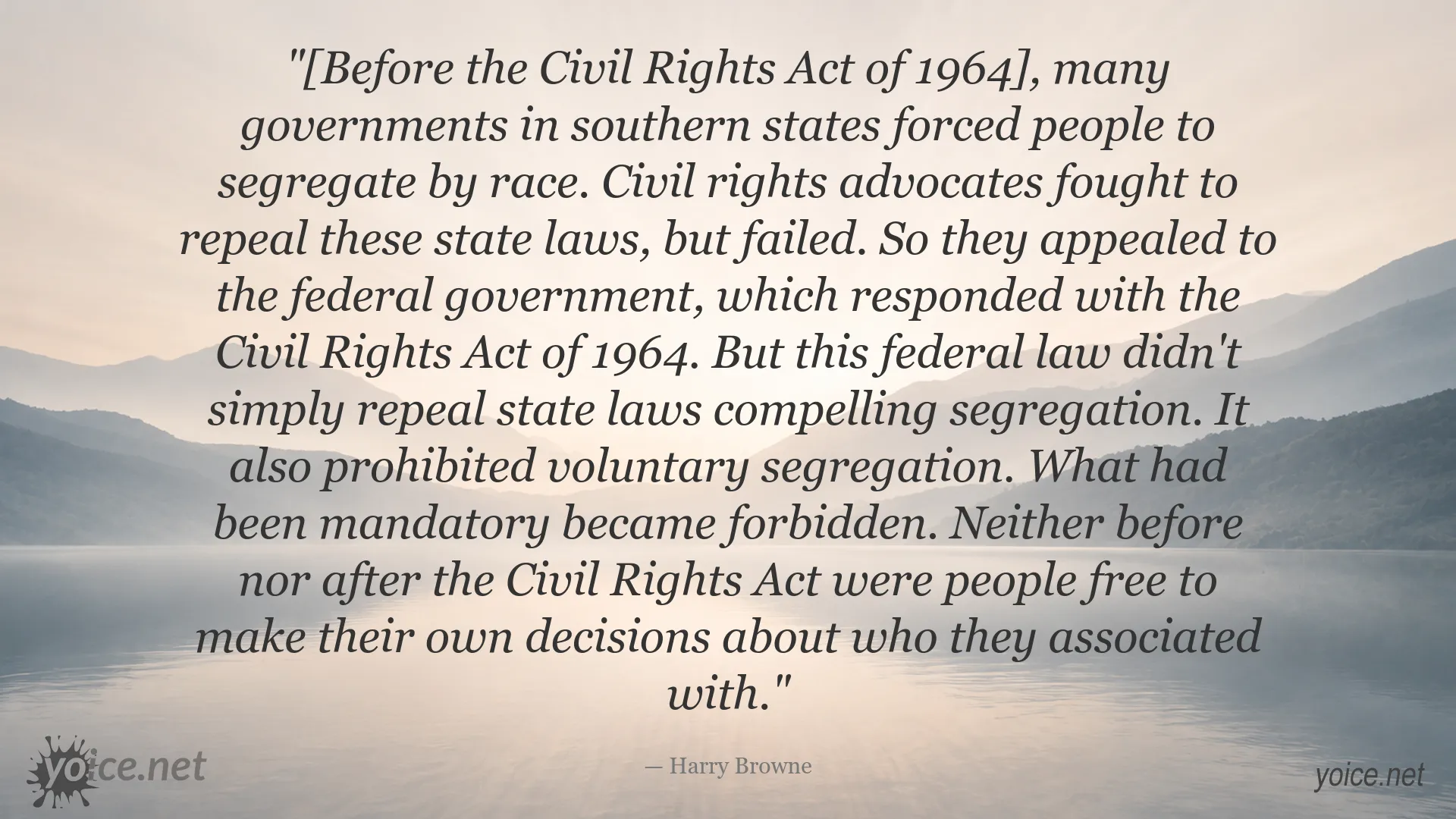 Harry Browne quote image about segregation and the Civil Rights Act